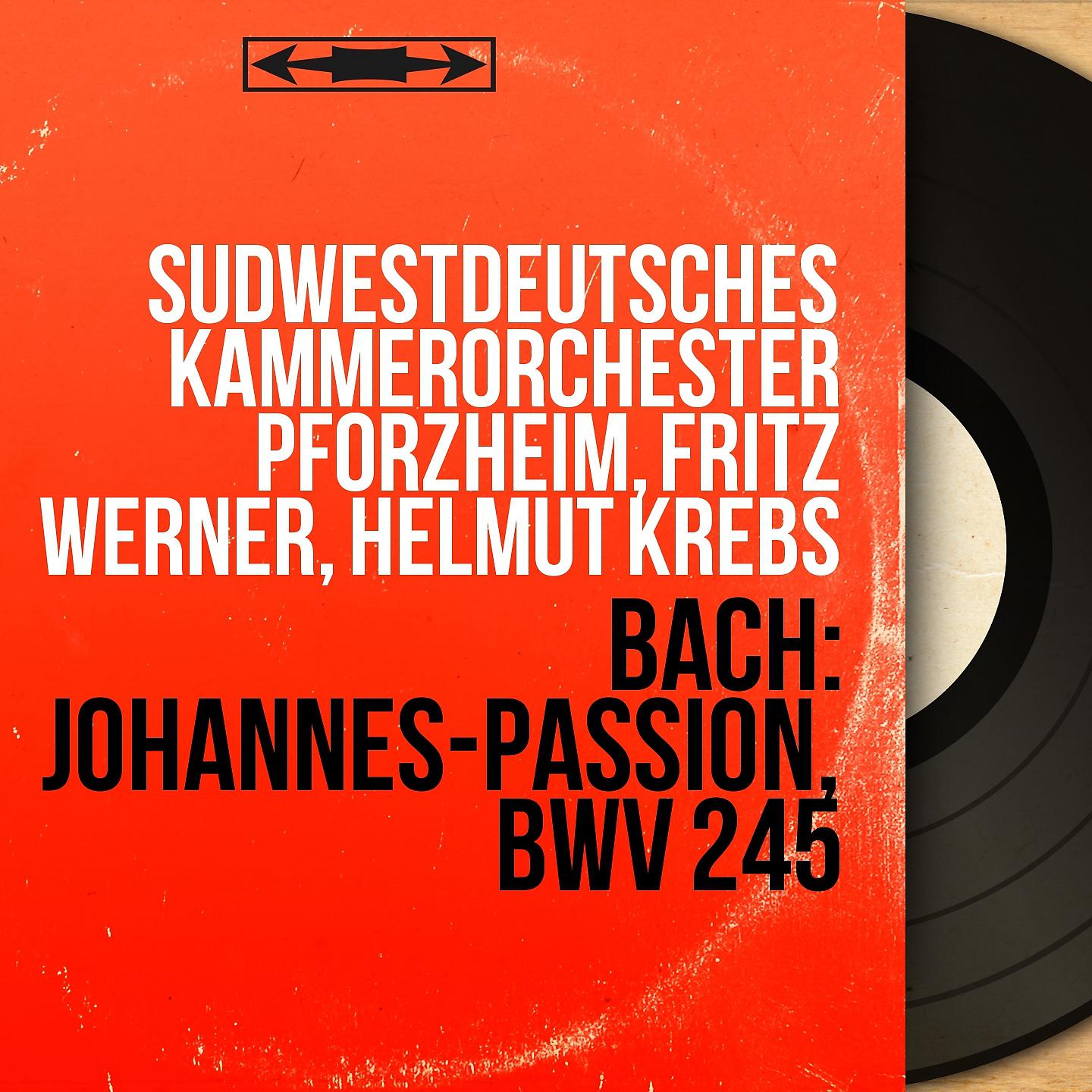 Постер альбома Bach: Johannes-Passion, BWV 245