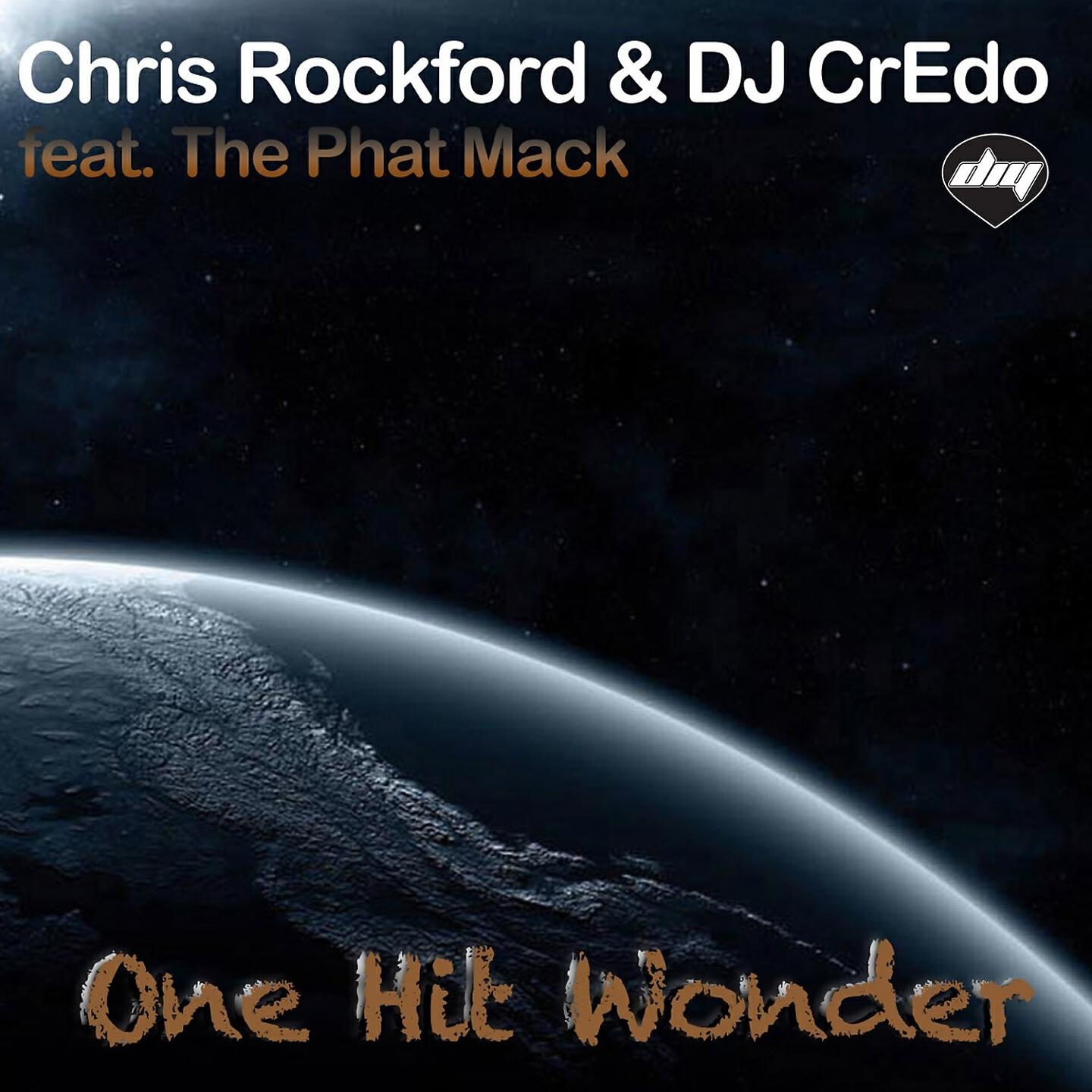 Chris Rockford, Dj CrEdo - One Hit Wonder (Chris Rockford & Dj Credo Edit)