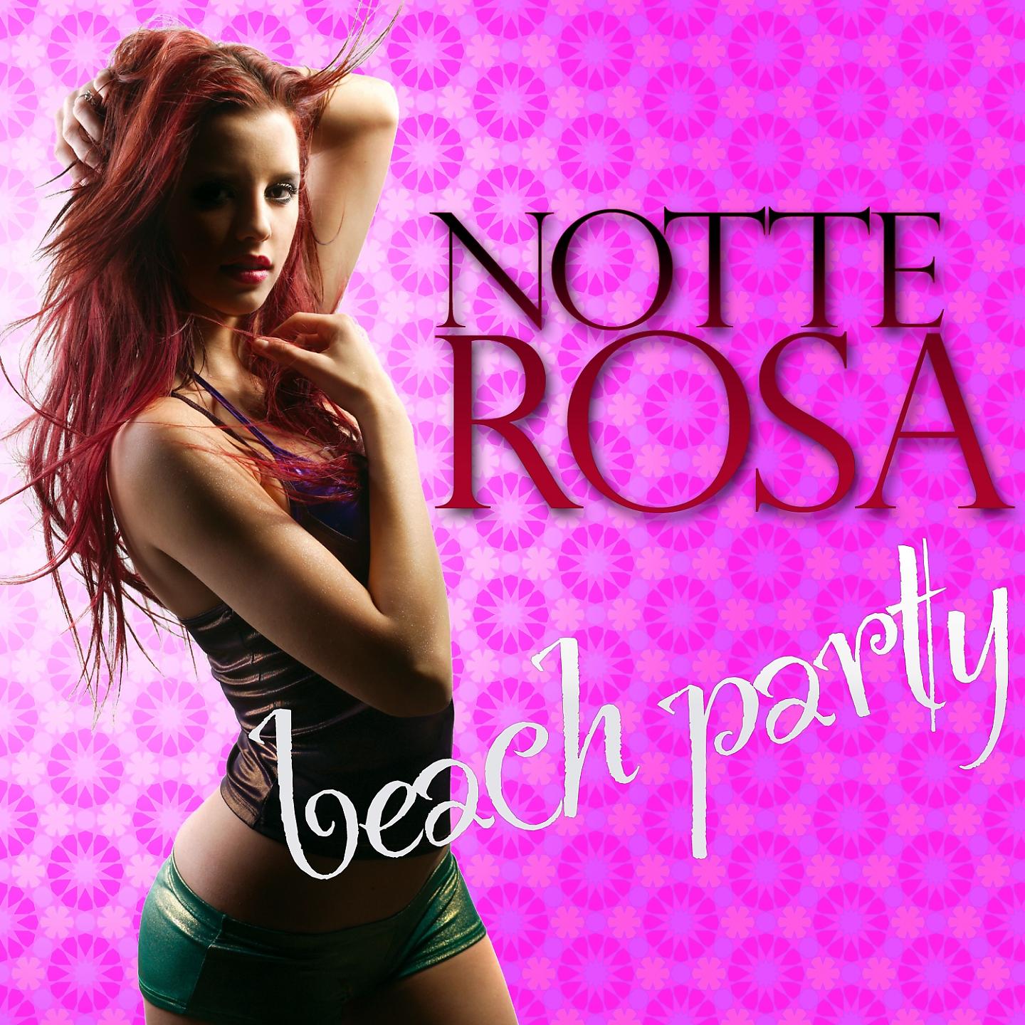 Постер альбома Notte rosa beach party