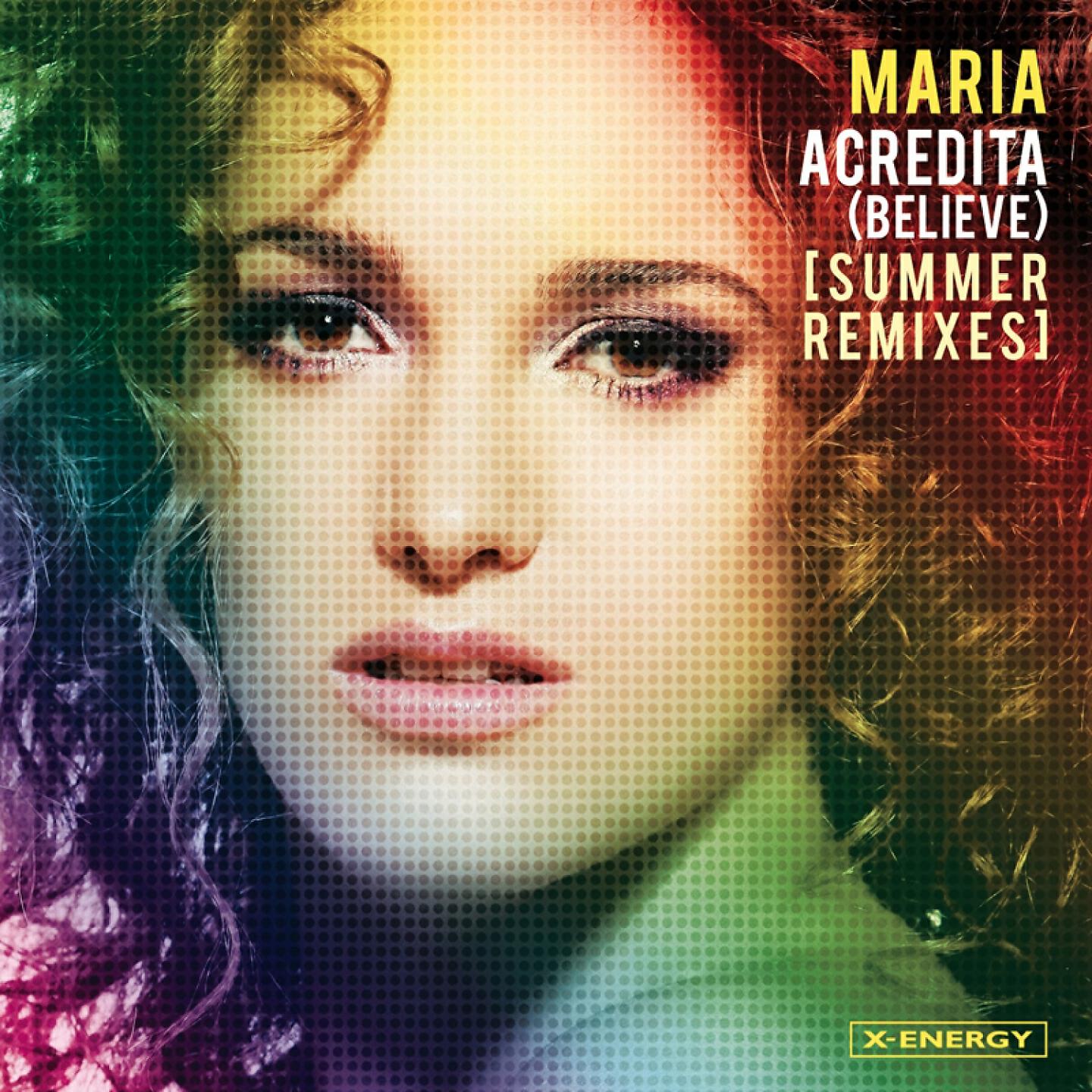 MARIA - Acredita (Believe) (Dj Ross & Alessandro Viale Summer Extended Rmx)