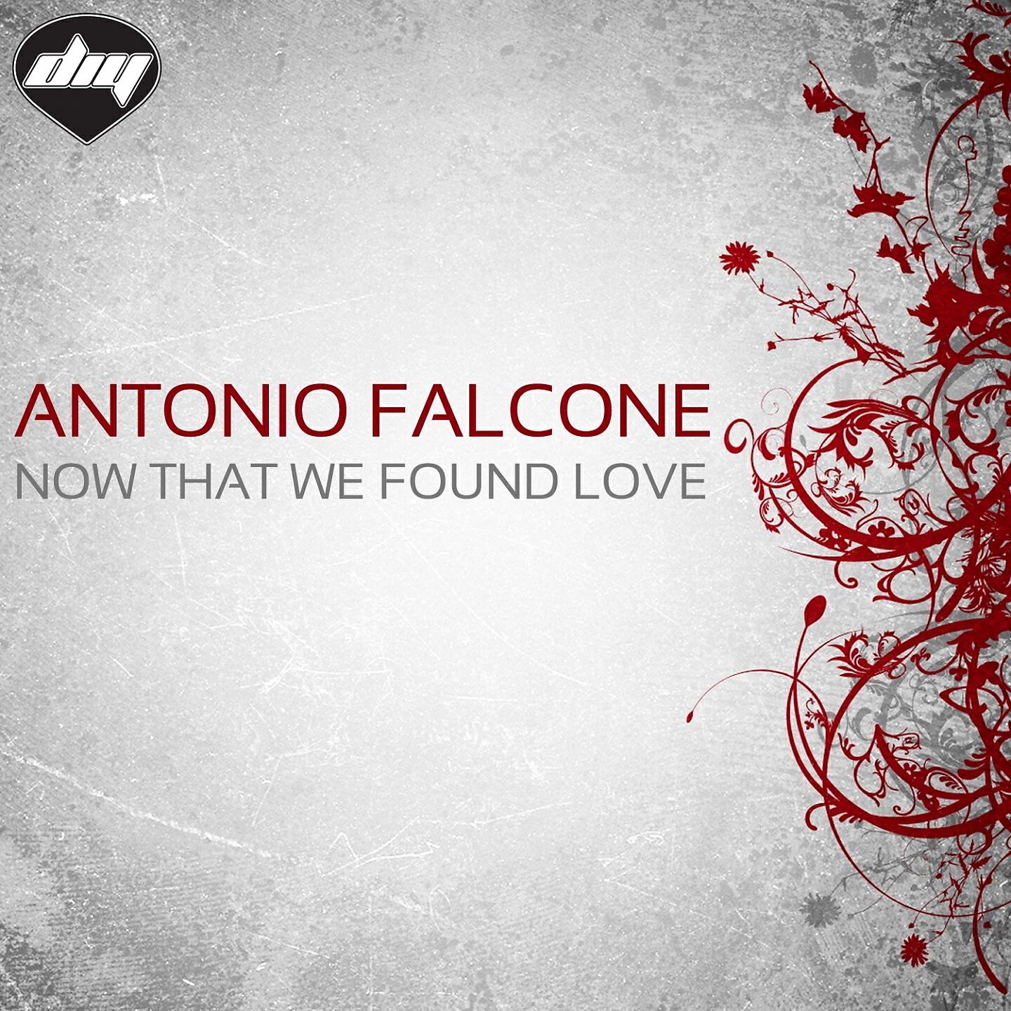 Antonio Falcone - Now That We Found Love (Swanky Tunes Mix)