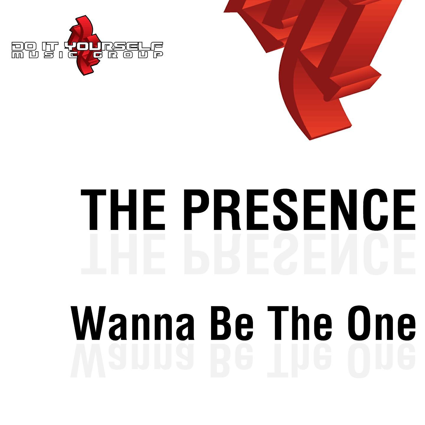 The Presence - Wanna Be the One (Ti.Pi.Cal. Rmx Edit)