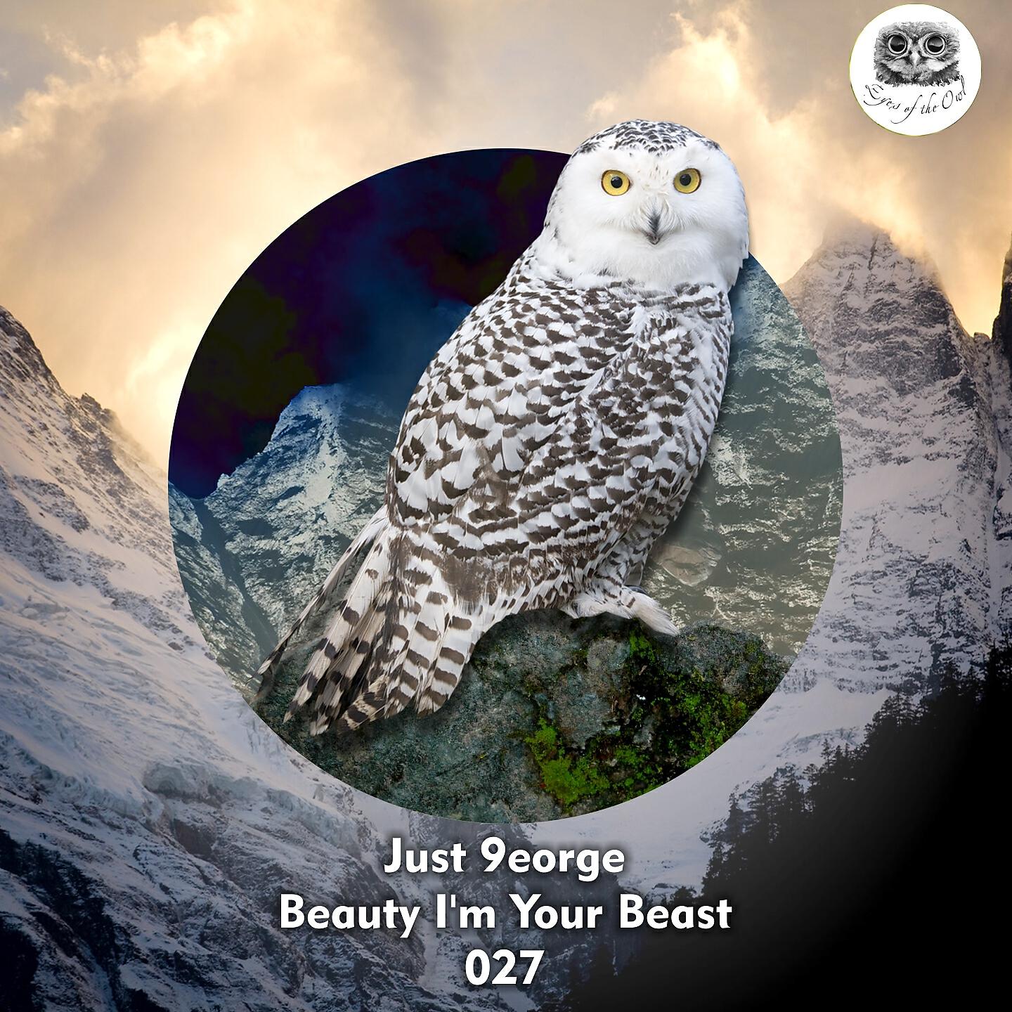 Just 9eorge - I'm Your Beast