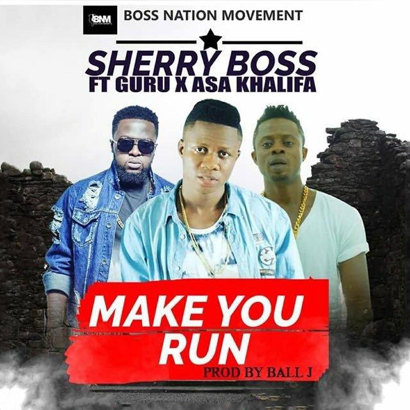 Sherry Boss - Make You Run