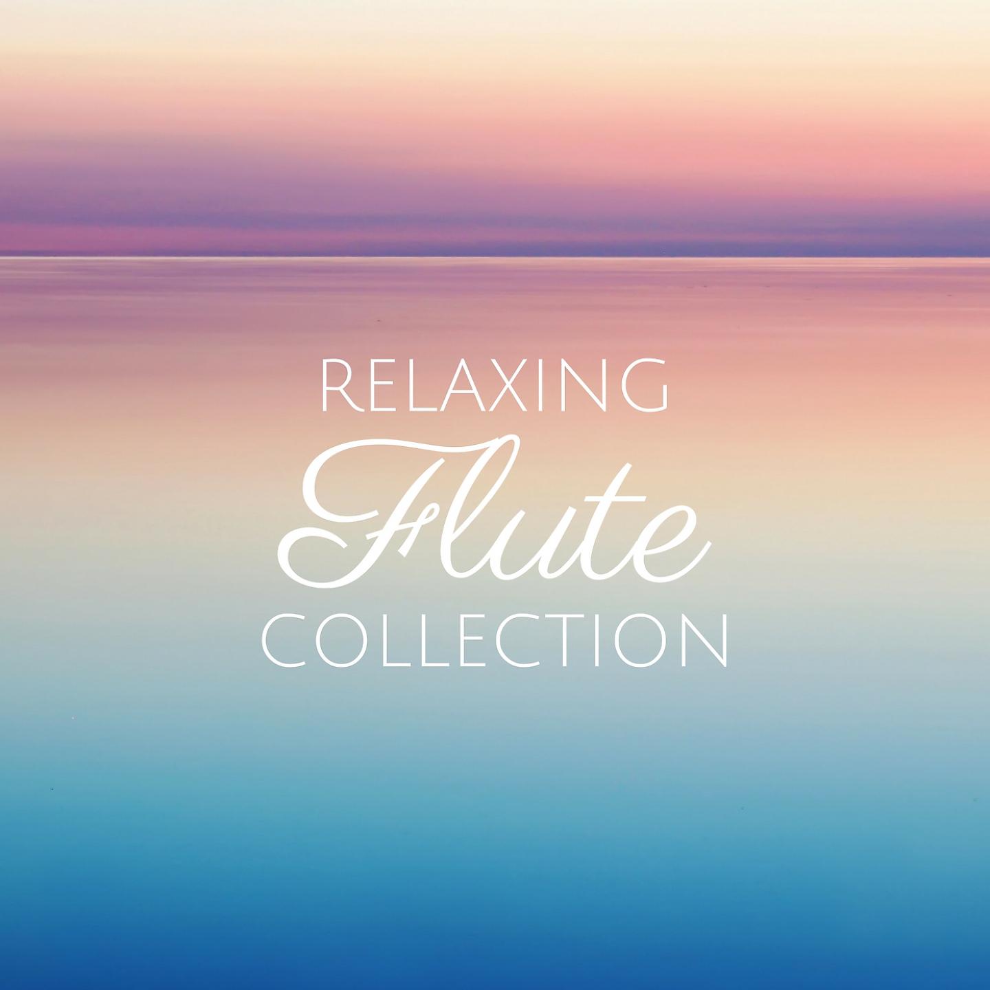 Постер альбома Relaxing Flute Collection