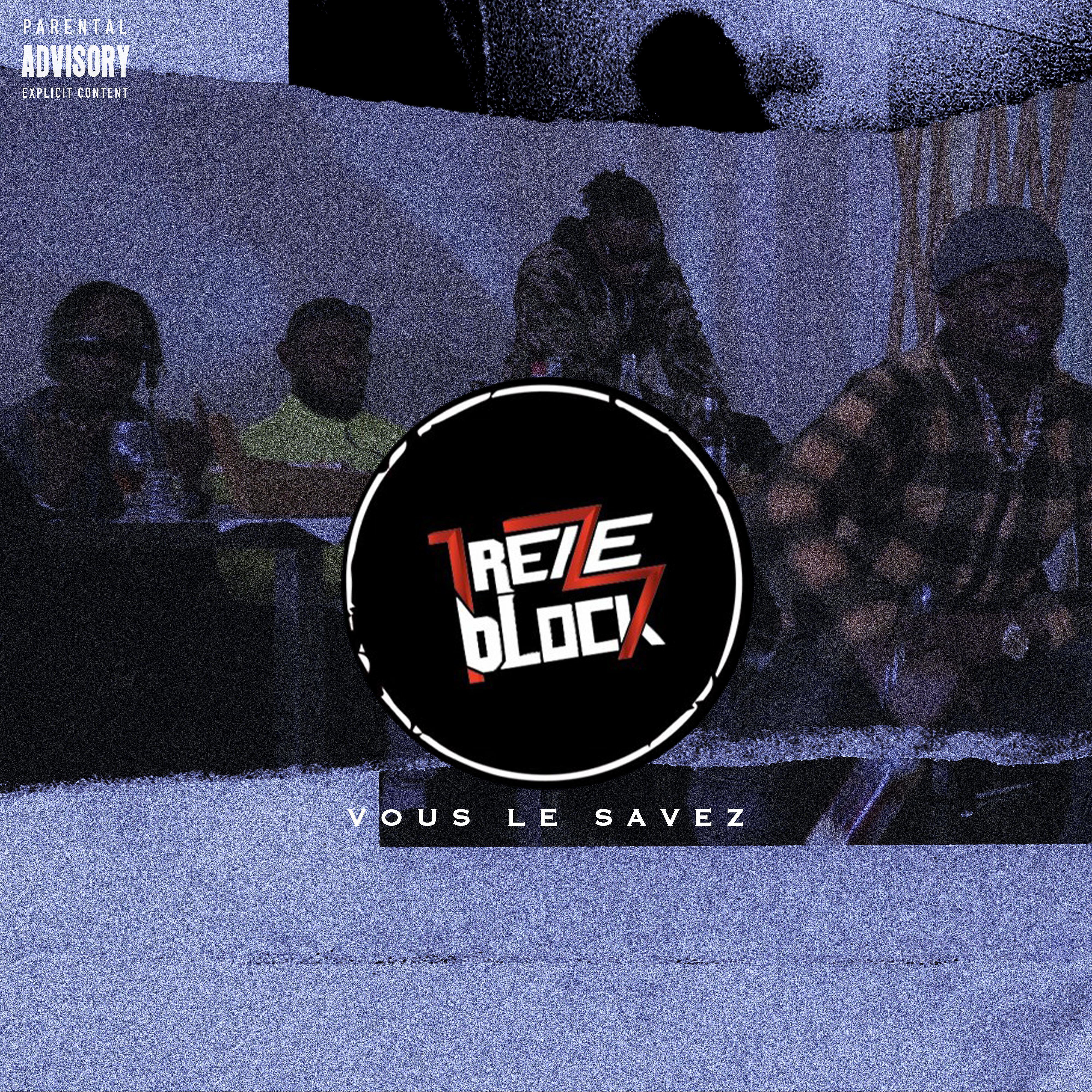 13 Block - Vous le savez