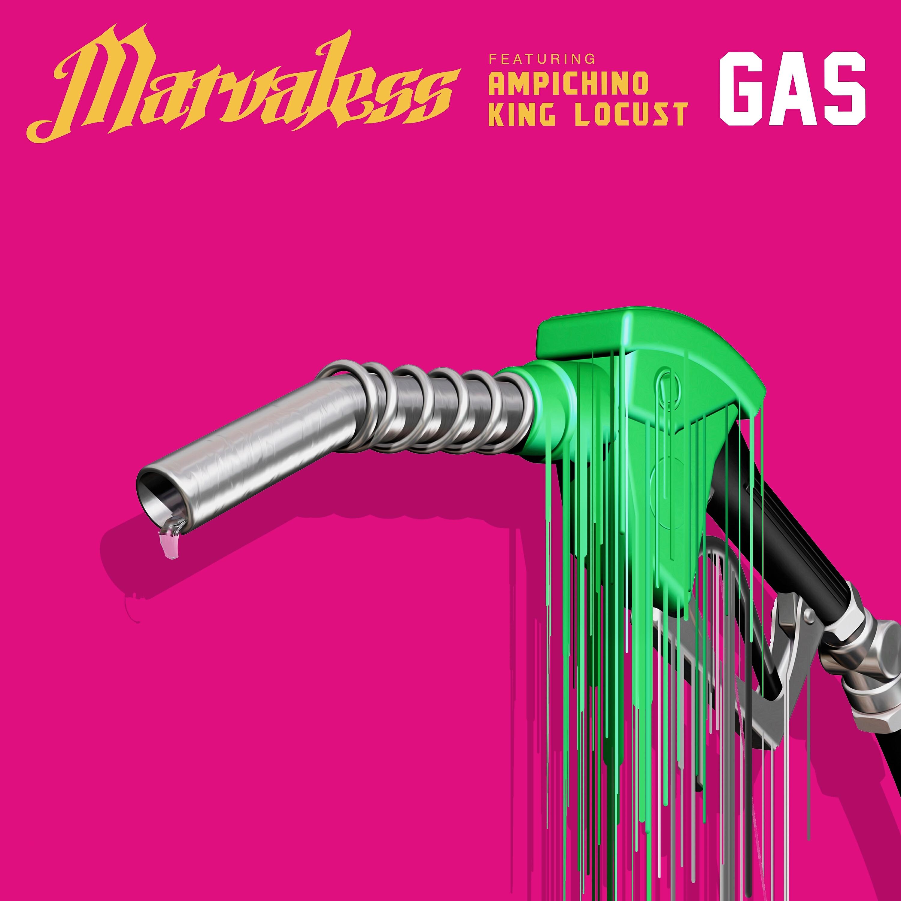 Marvaless - Gas (feat. Ampichino & King Locust)