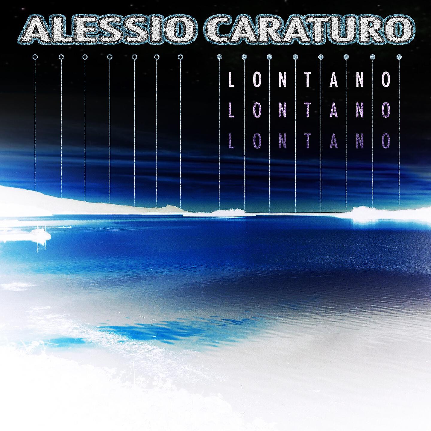 Alessio Caraturo - Lontano lontano lontano