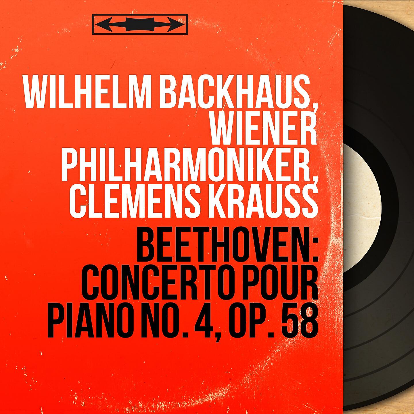 Wilhelm Backhaus - Concerto pour piano No. 4 in G Major, Op. 58: I. Allegro moderato