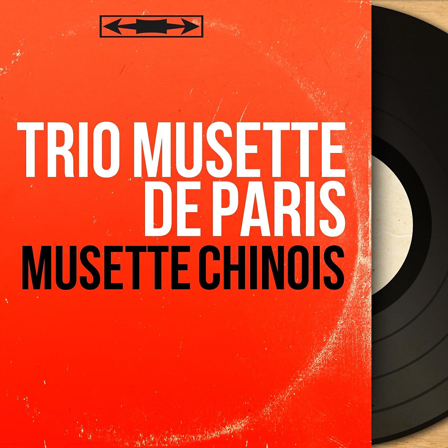 Trio Musette de Paris - Nuit de Chine