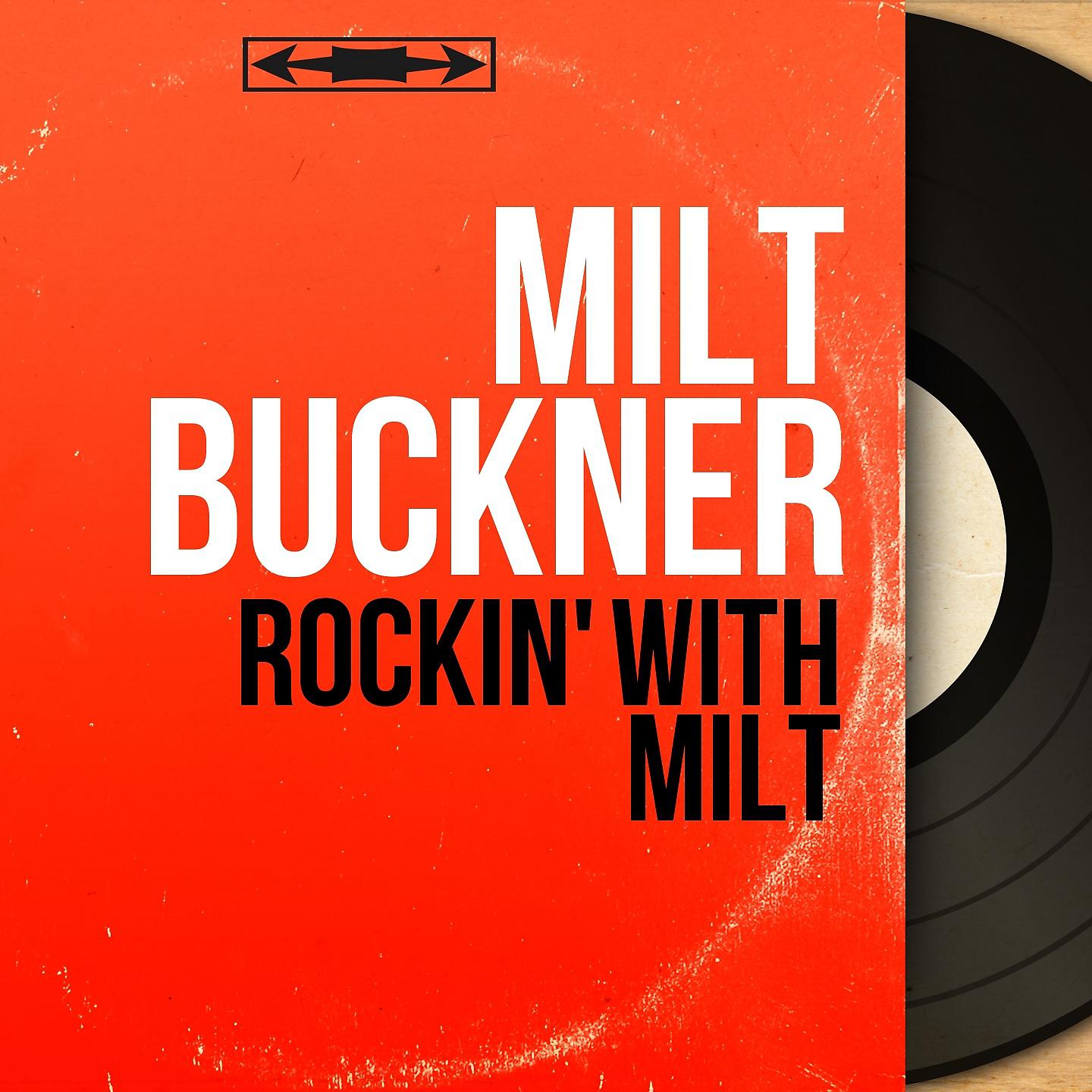 Постер альбома Rockin' with Milt