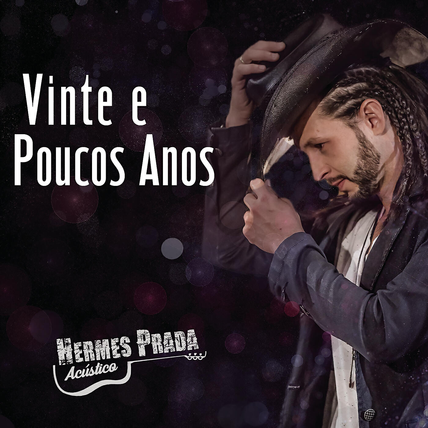 Hermes Prada - Vinte e Poucos Anos