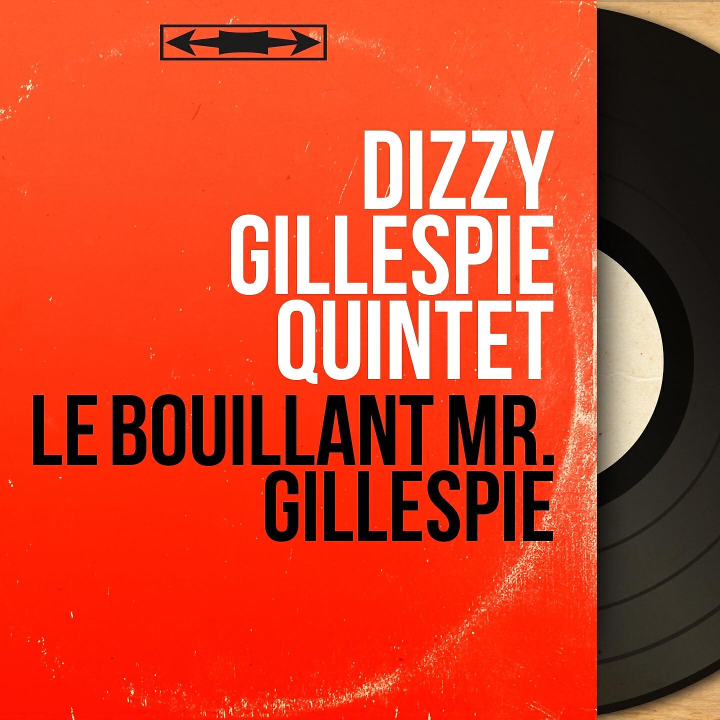 Dizzy Gillespie Quintet - The Umbrella Man