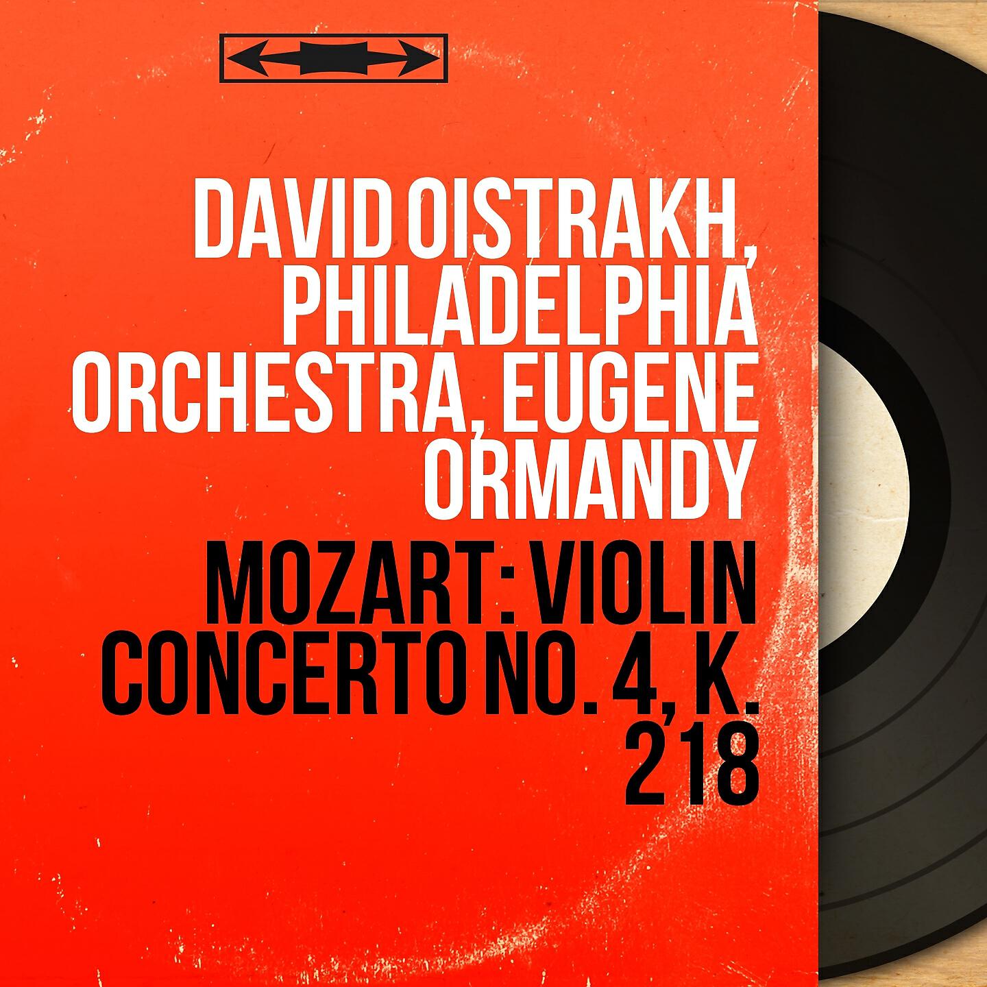 David Oistrakh - Violin Concerto No. 4 in D Major, K. 218: II. Andante cantabile