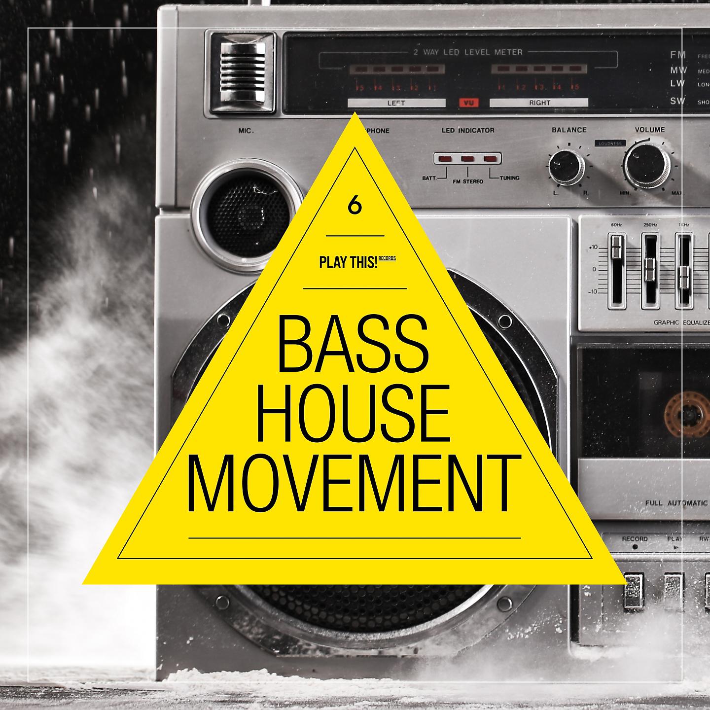 Постер альбома Bass House Movement, Vol. 6