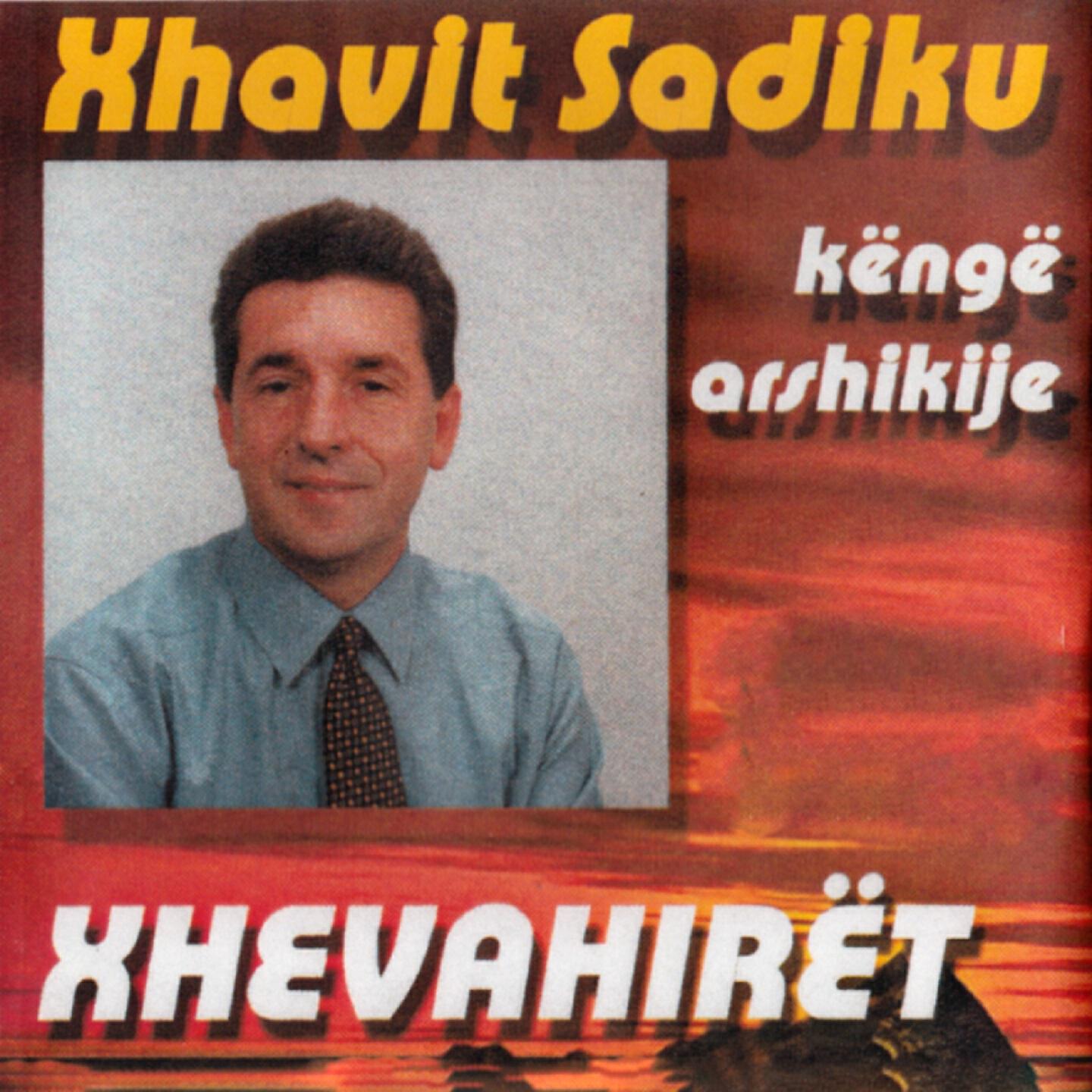 Xhavit Sadiku - Dikur Kam Pas Lumturi