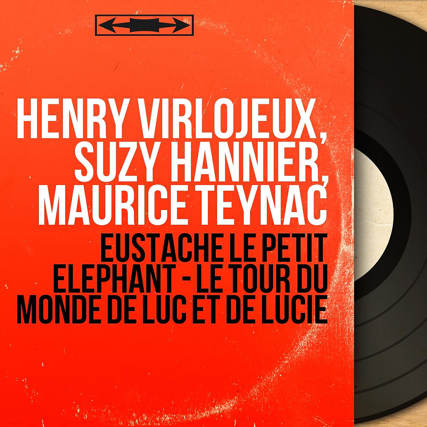 Suzy Hannier - Le tour du monde de Luc et de Lucie