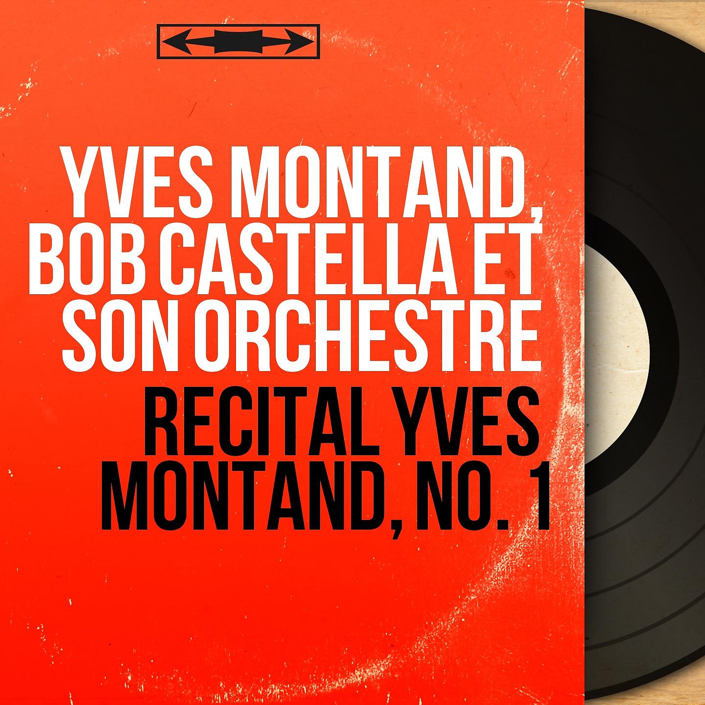 Постер альбома Récital Yves Montand, No. 1