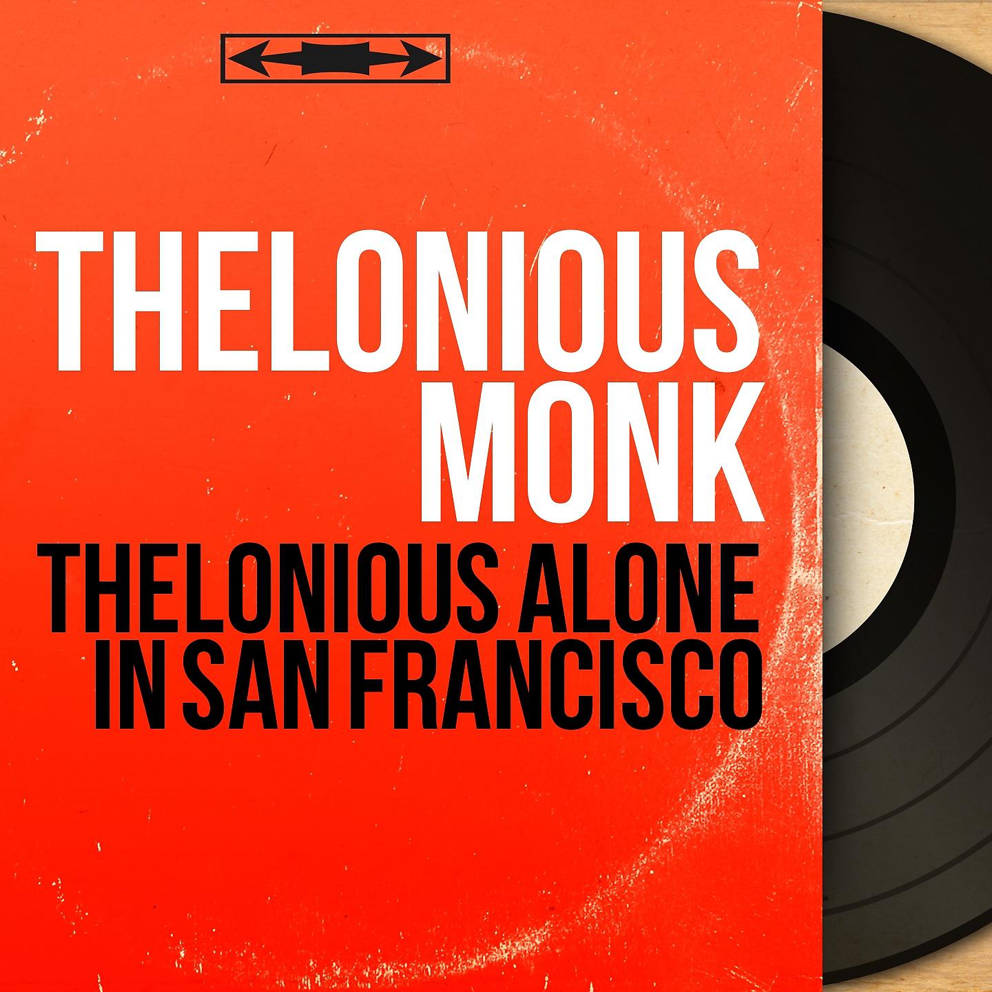 Постер альбома Thelonious Alone in San Francisco
