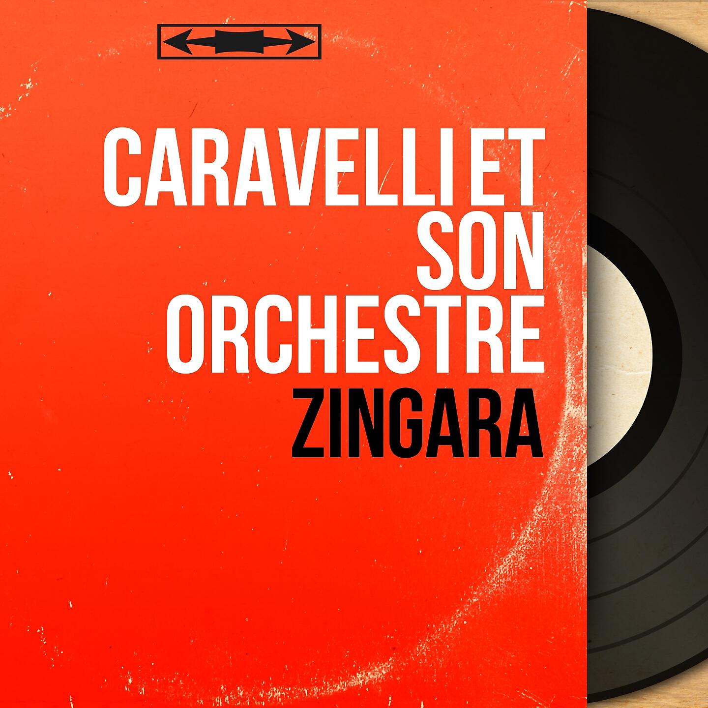 Caravelli et son orchestre - Zingara