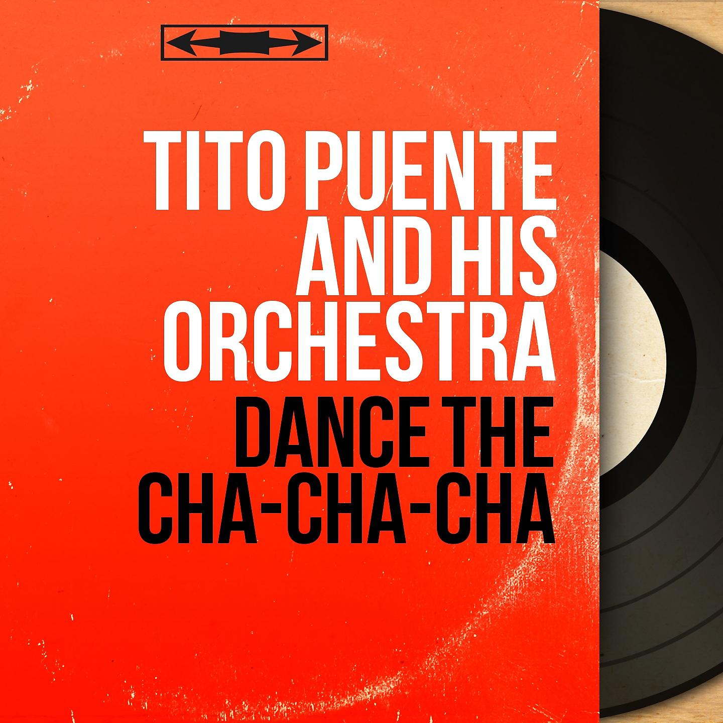 Постер альбома Dance the Cha-Cha-Cha
