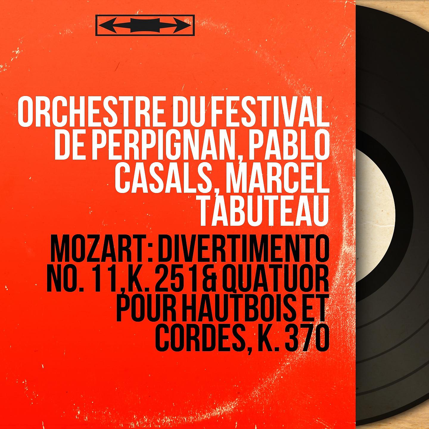 Постер альбома Mozart: Divertimento No. 11, K. 251 & Quatuor pour hautbois et cordes, K. 370
