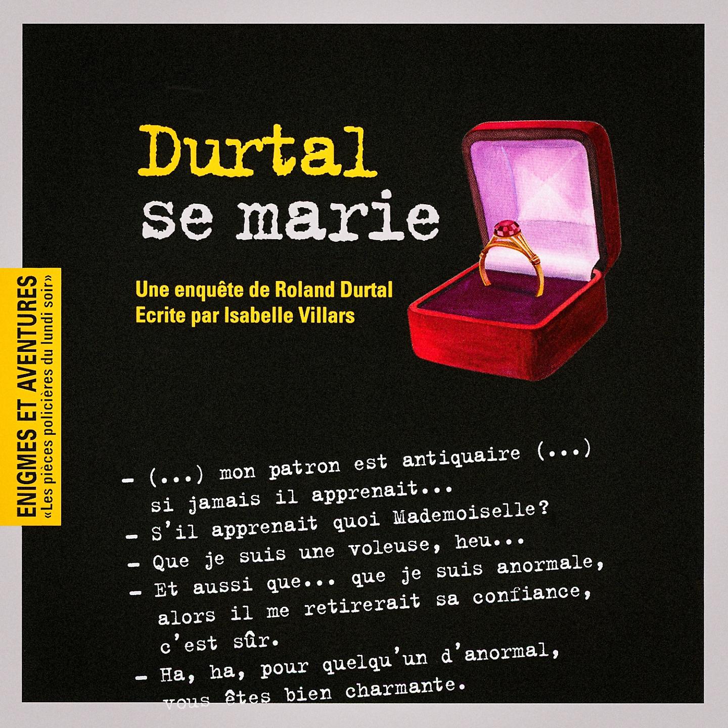 Постер альбома Enigmes et aventures : « Durtal se marie » (Les pièces policières du lundi soir) - Single