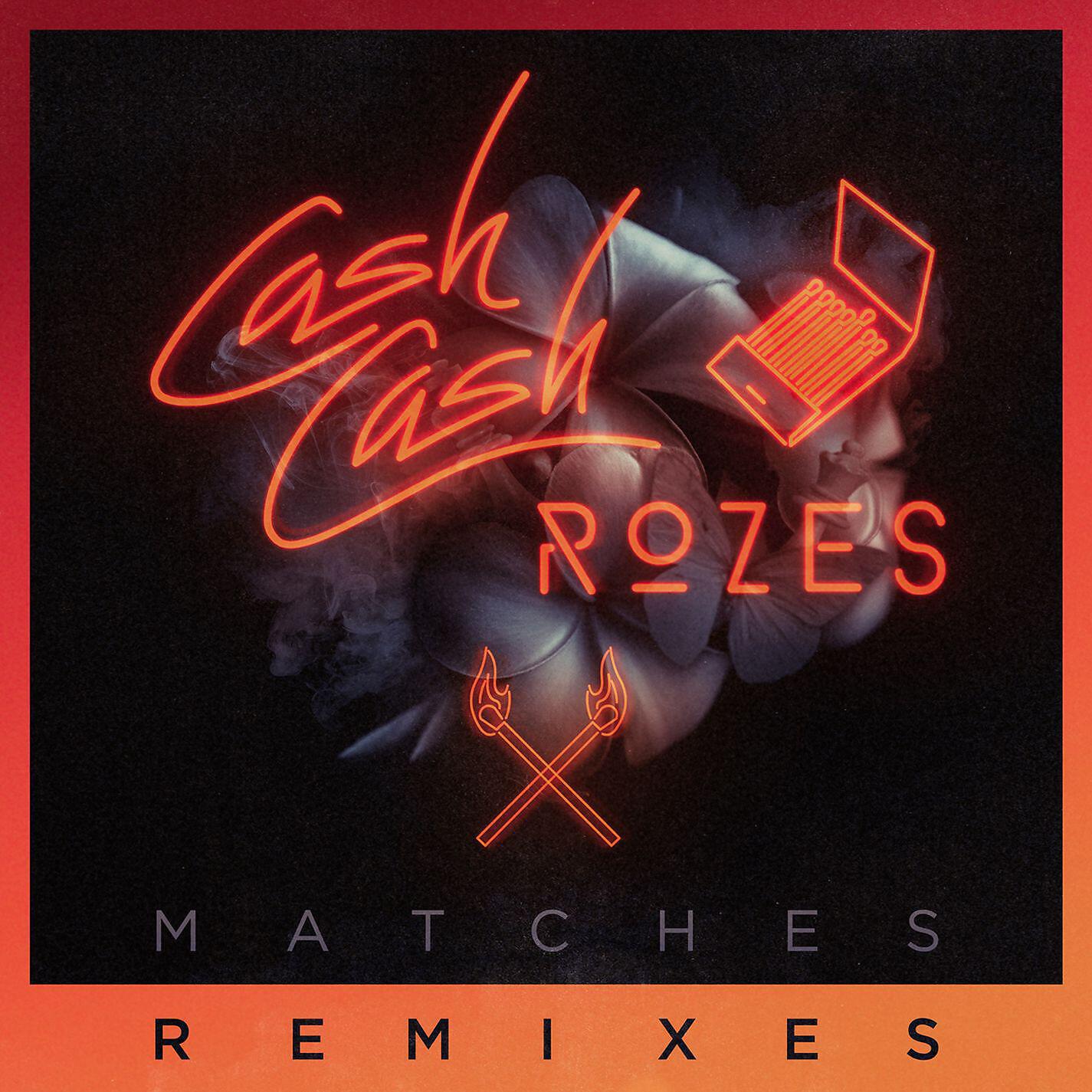 Cash Cash - Matches (Holl & Rush Remix)