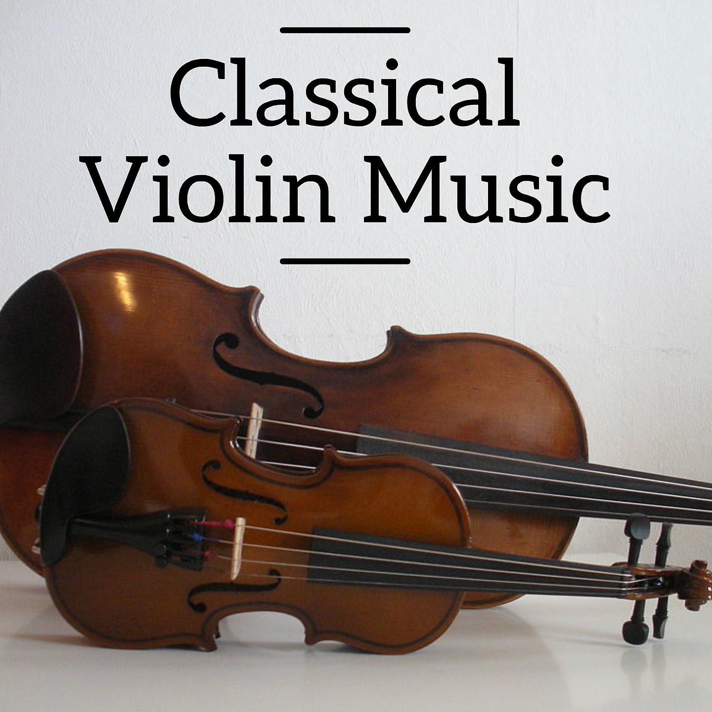 Постер альбома Classic Violin Music