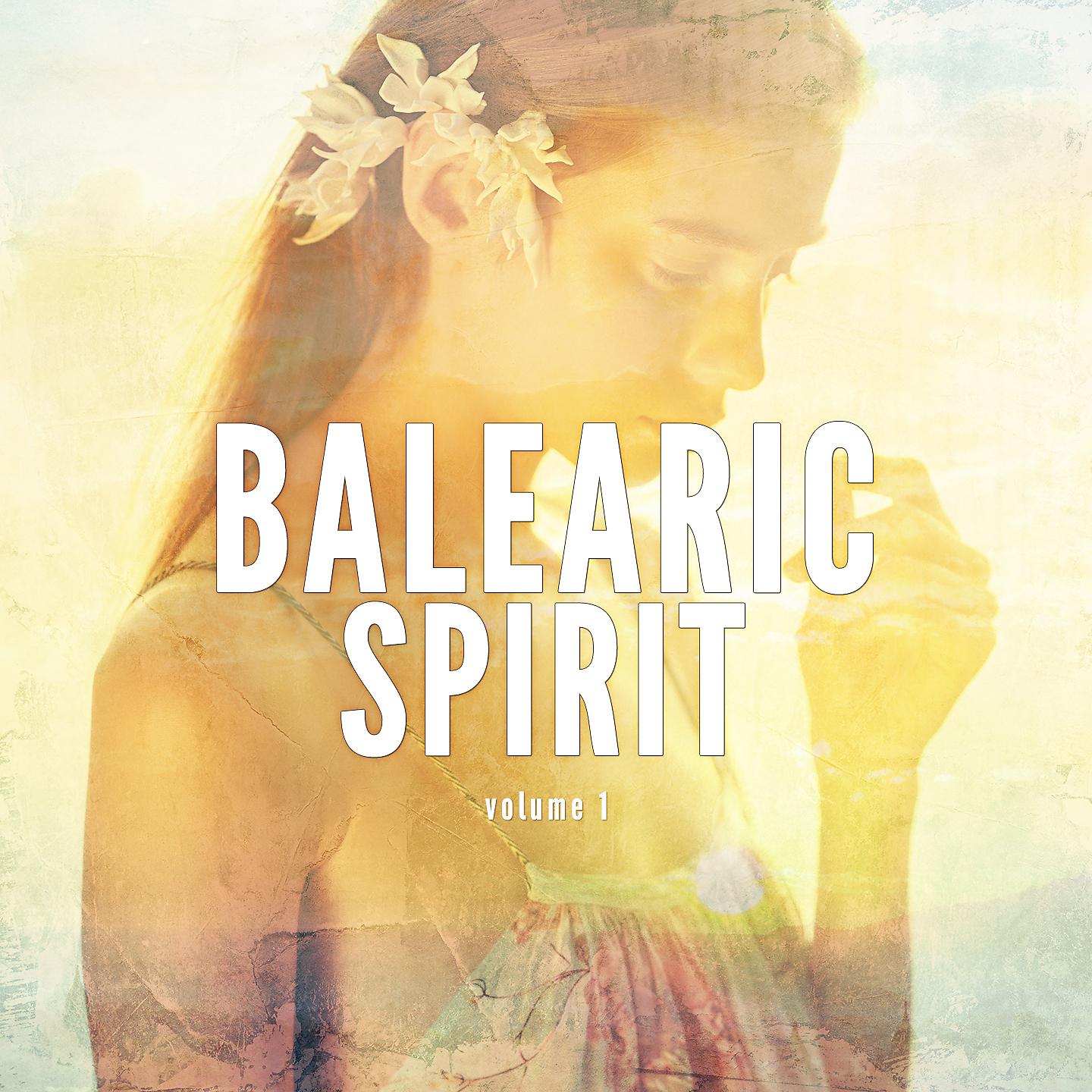 Постер альбома Balearic Spirit, Vol. 1