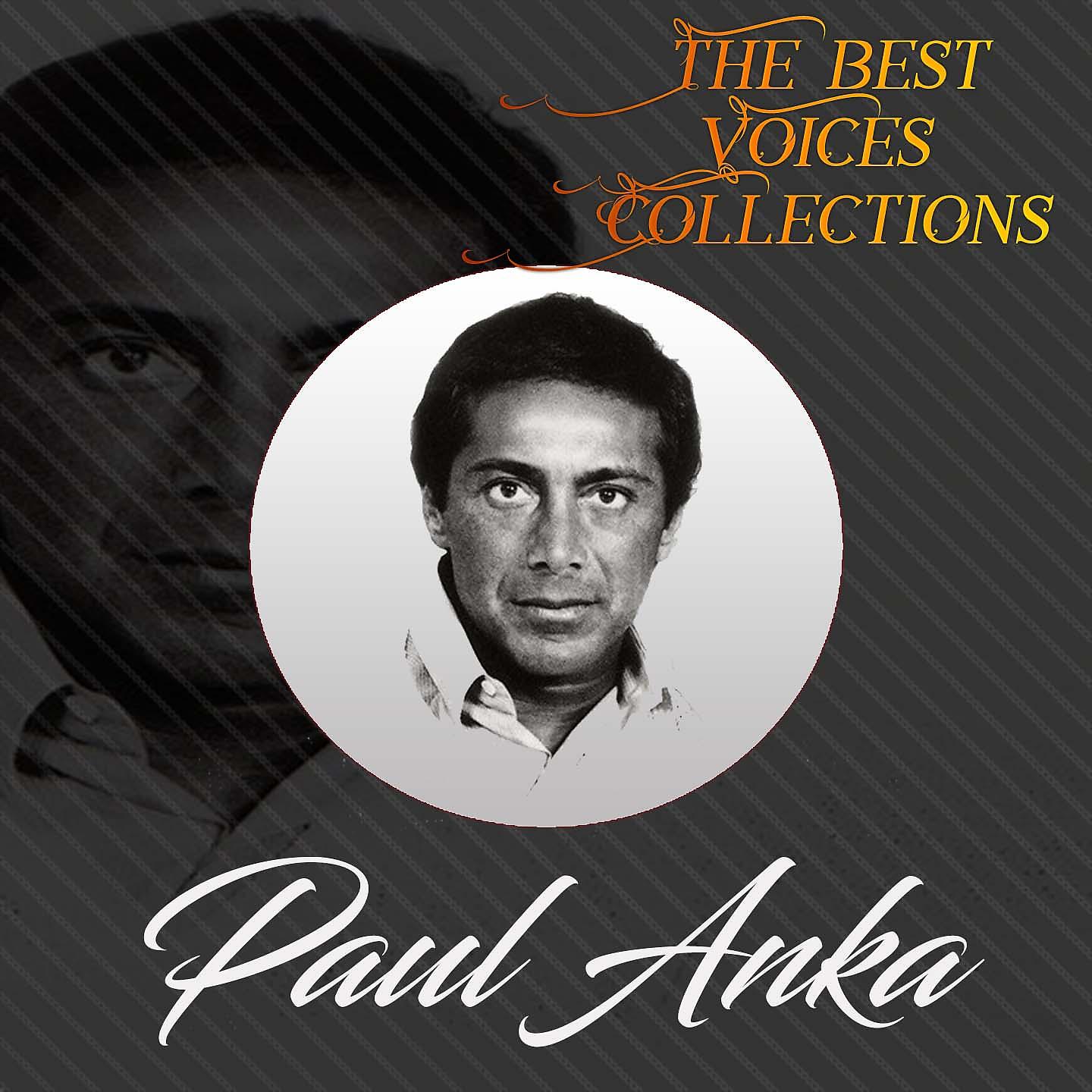 Постер альбома The Best Voices Collections, Paul Anka