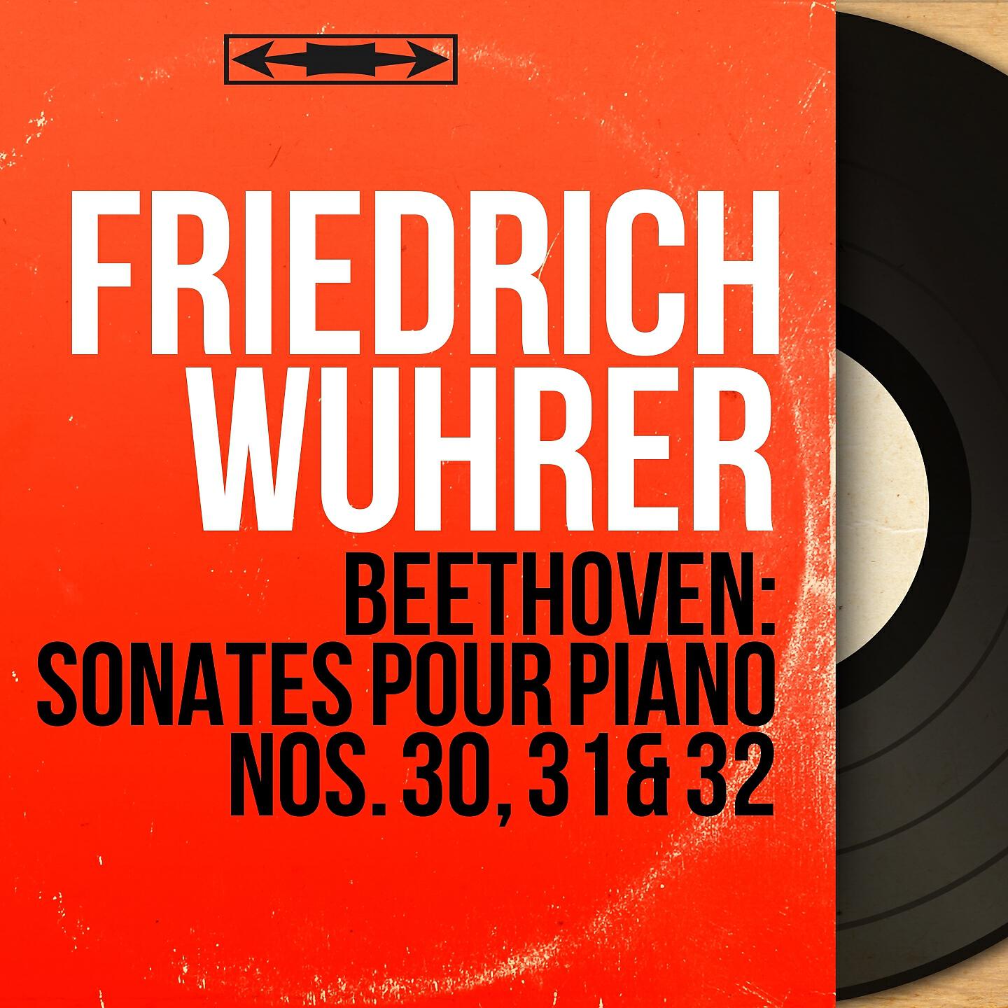 Friedrich Wührer - Sonate pour piano No. 31 in A-Flat Major, Op. 110: II. Scherzo. Allegro molto