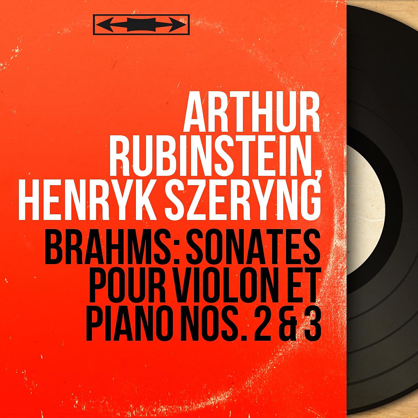 Arthur Rubinstein - Violin Sonata No. 3 in D Minor, Op. 108: IV. Presto agitato