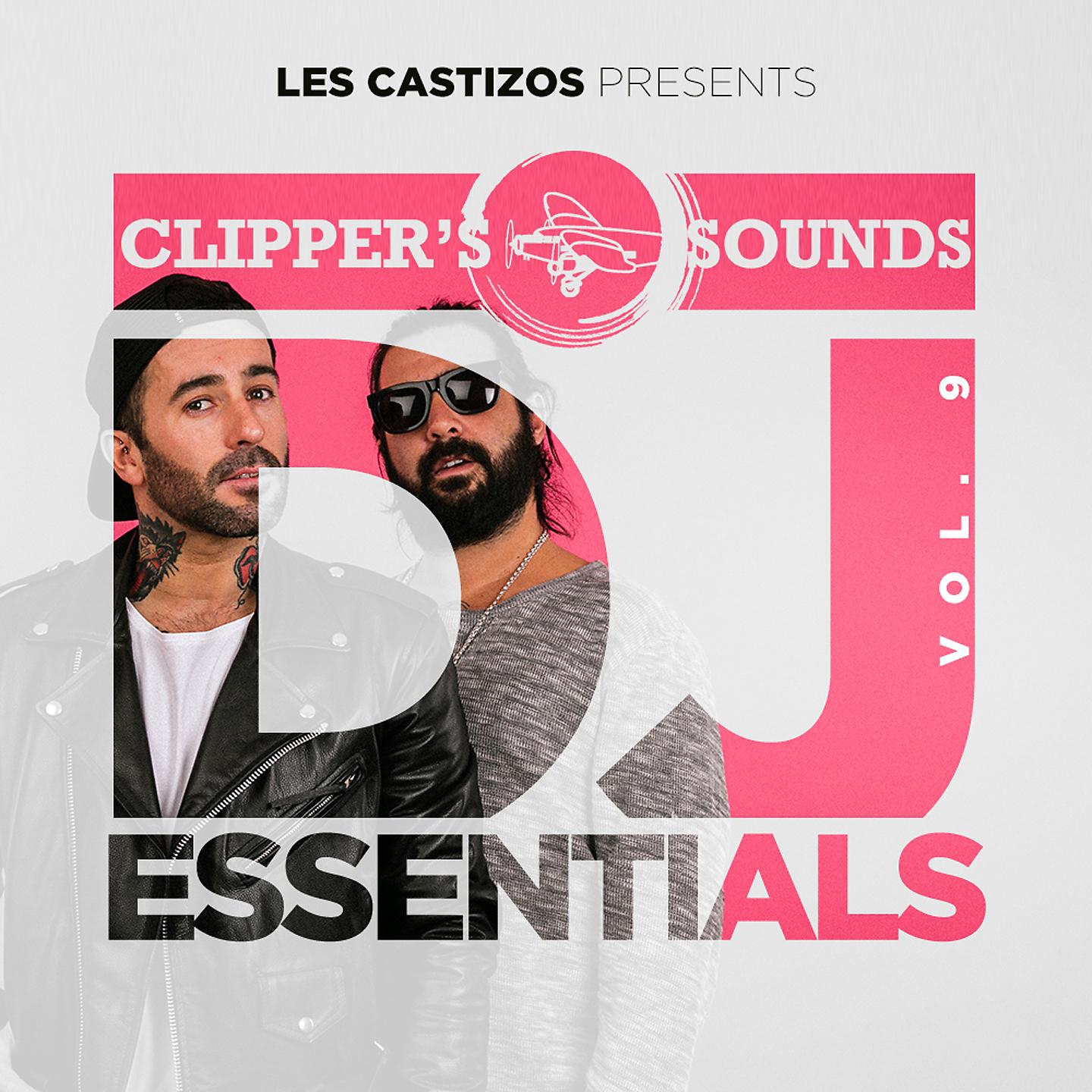 Постер альбома Clipper's Sounds DJ Essentials, Vol. 9