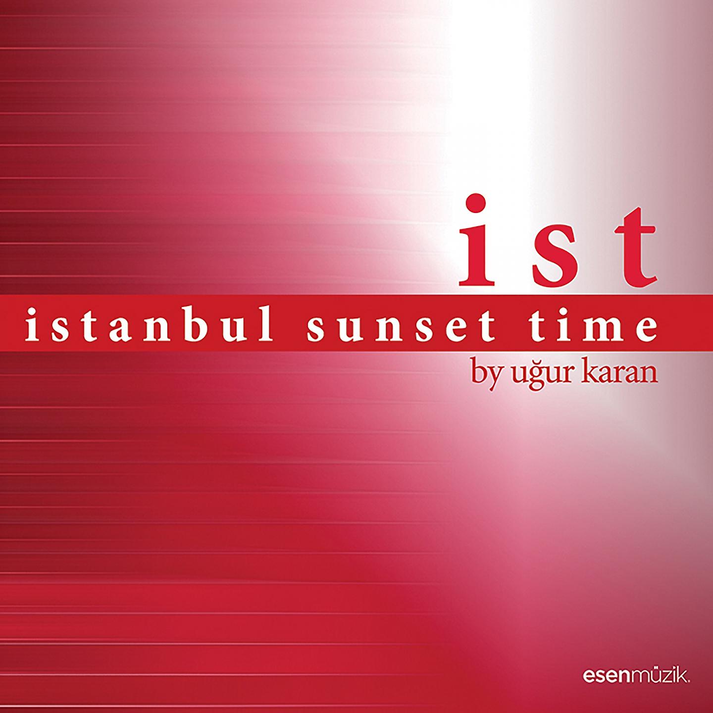 Постер альбома İstanbul Sunset Time