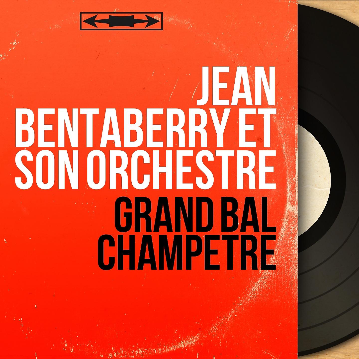 Jean Bentaberry et son orchestre - Gage d'amour