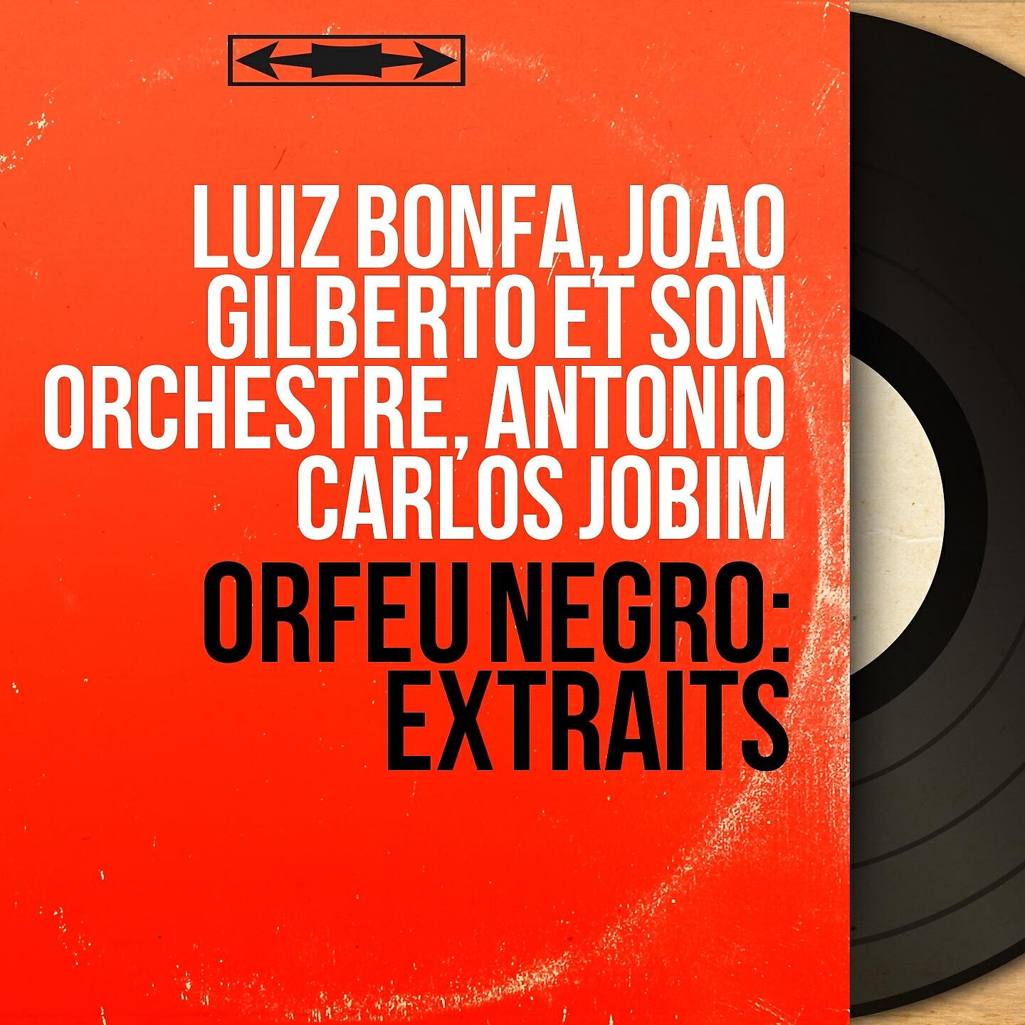 Joao Gilberto et son orchestre - Frevo de Orfeu
