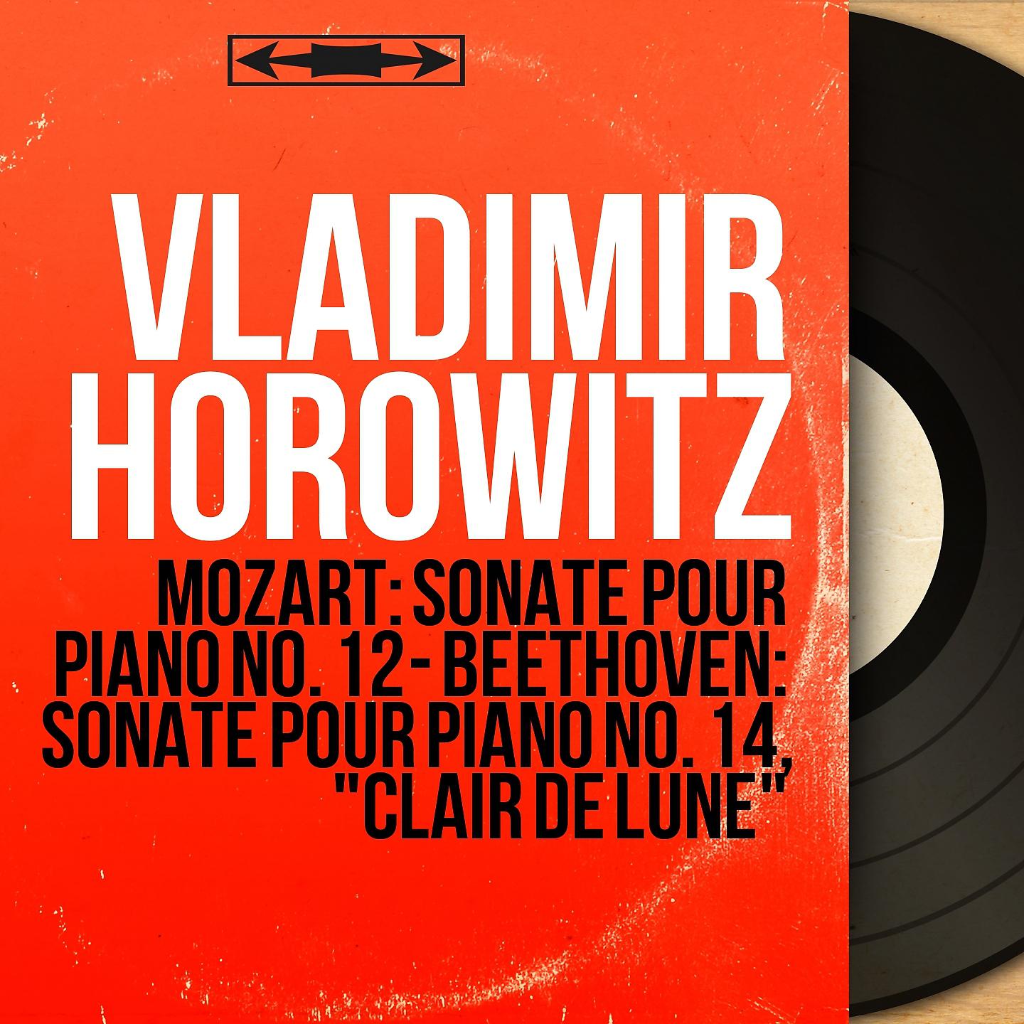 Постер альбома Mozart: Sonate pour piano No. 12 - Beethoven: Sonate pour piano No. 14, "Clair de lune"