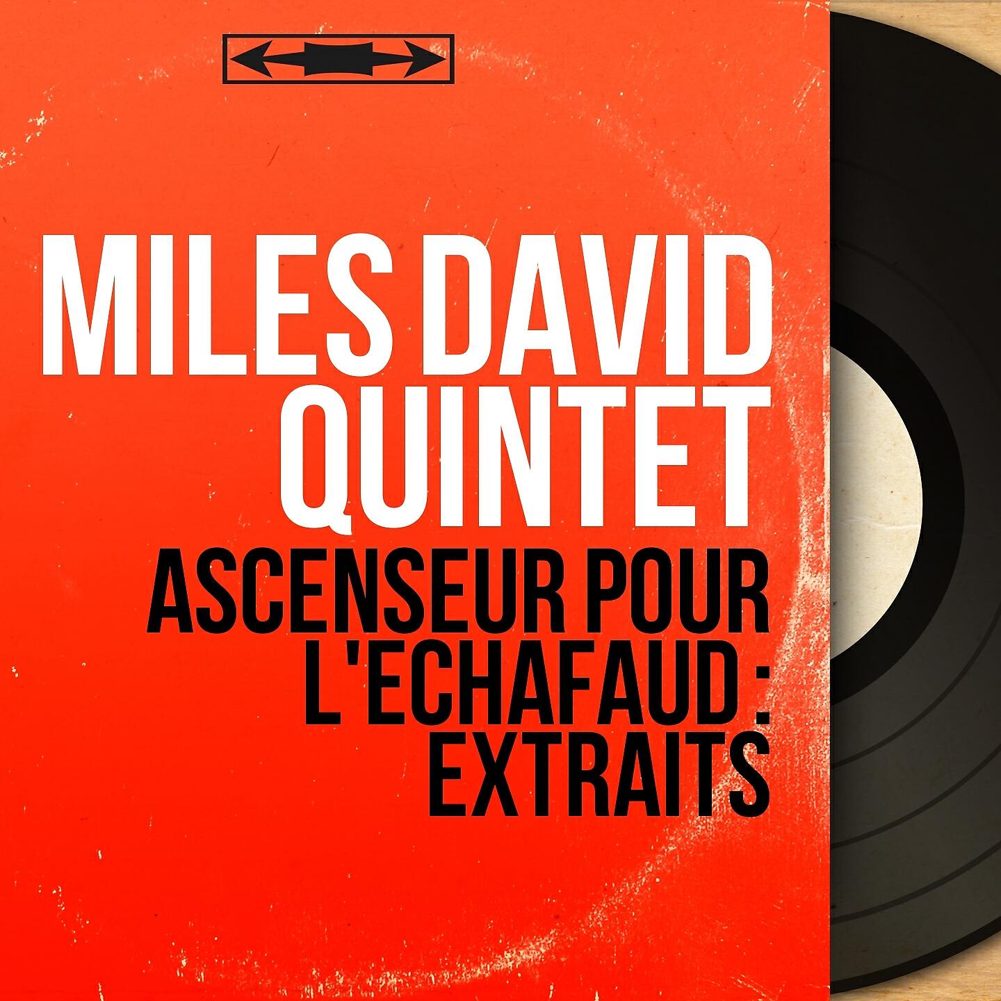 Miles David Quintet - Évasion de Julien