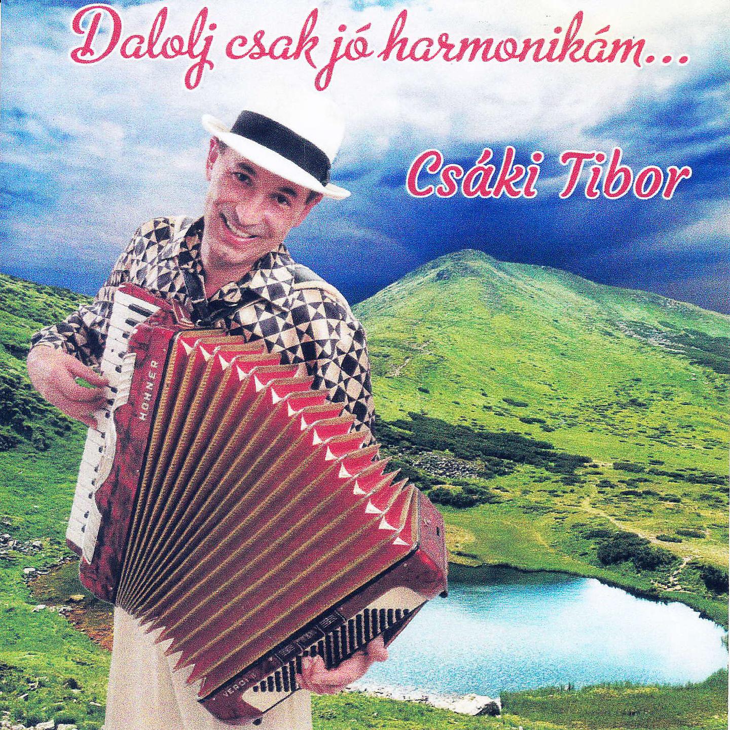 Постер альбома Dalolj Csak Jó Harmonikám...