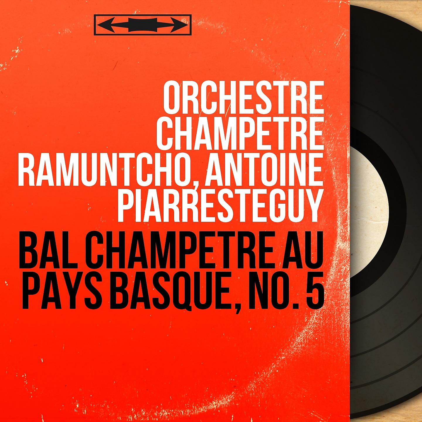 Постер альбома Bal champêtre au pays basque, No. 5