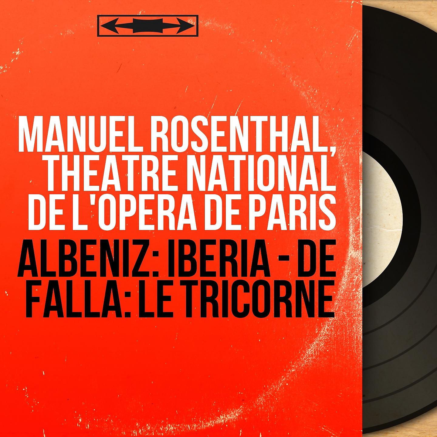 Постер альбома Albéniz: Iberia - de Falla: Le tricorne