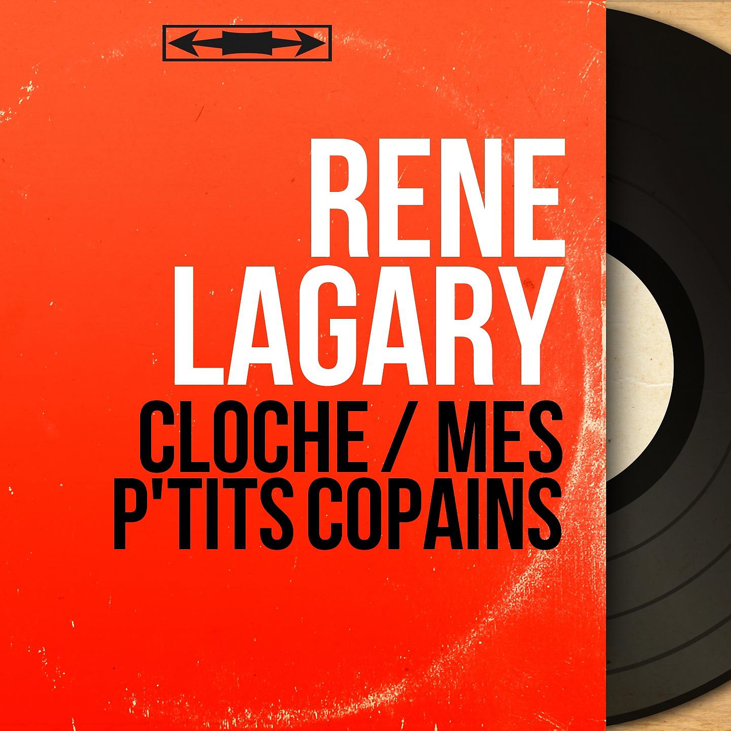 Постер альбома Cloche / Mes p'tits copains