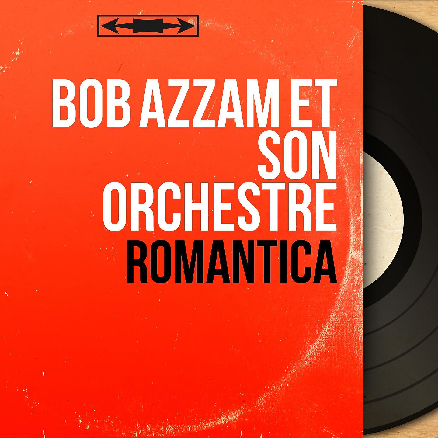 Bob Azzam et son Orchestre - T'aimer follement