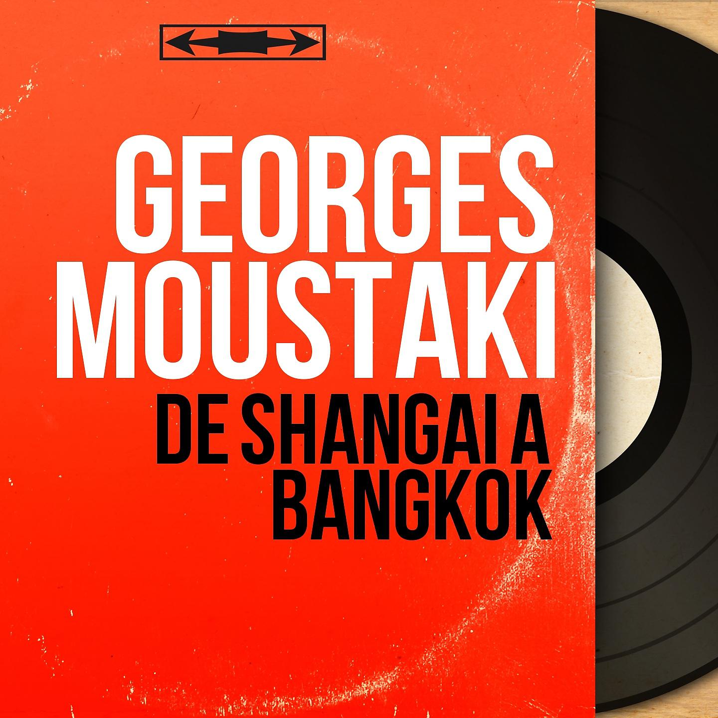 Постер альбома De Shangai à Bangkok