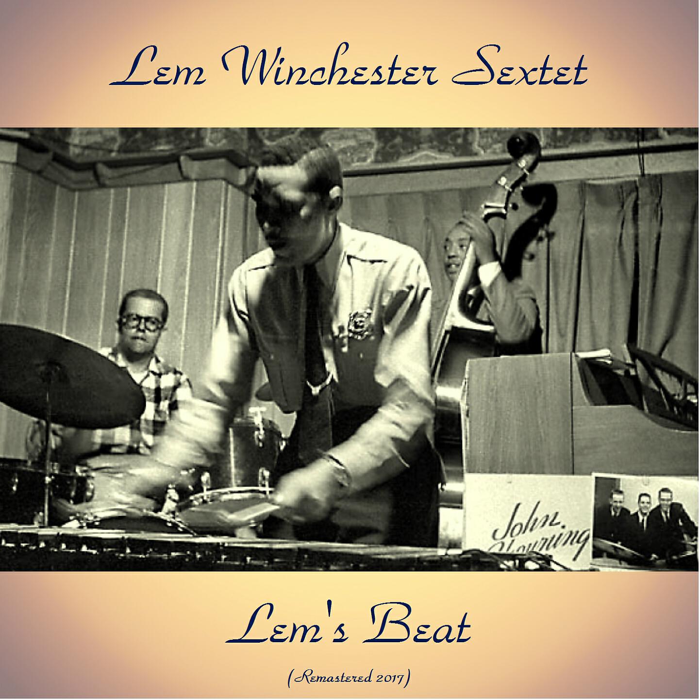 Lem Winchester Sextet - Lem & Aide (Remastered 2017)