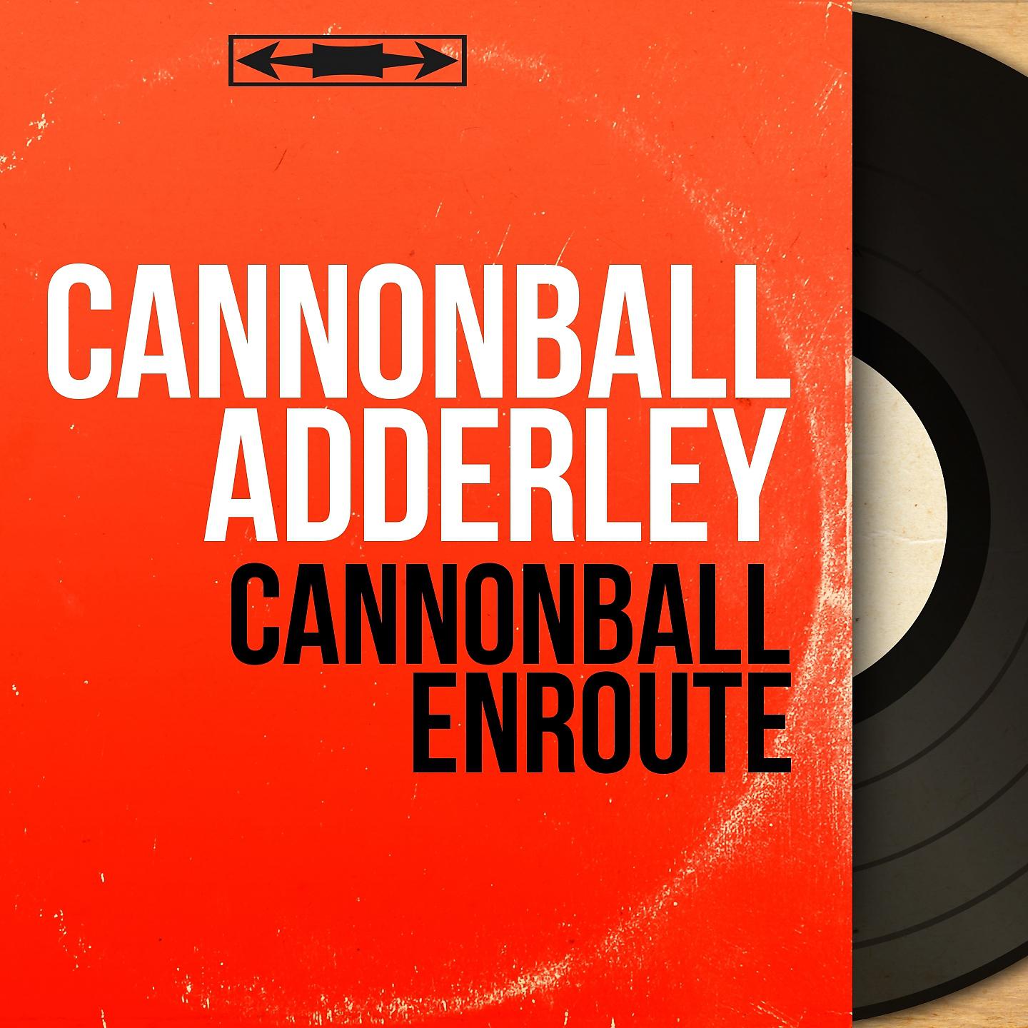 Постер альбома Cannonball enroute