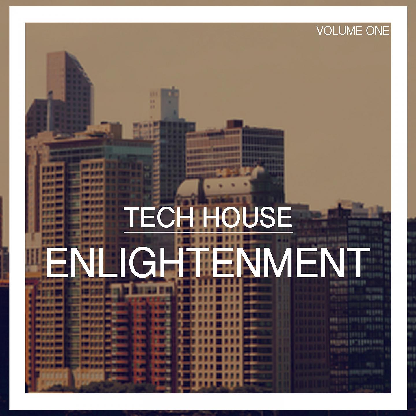 Постер альбома Tech House Enlightenment, Vol. 1