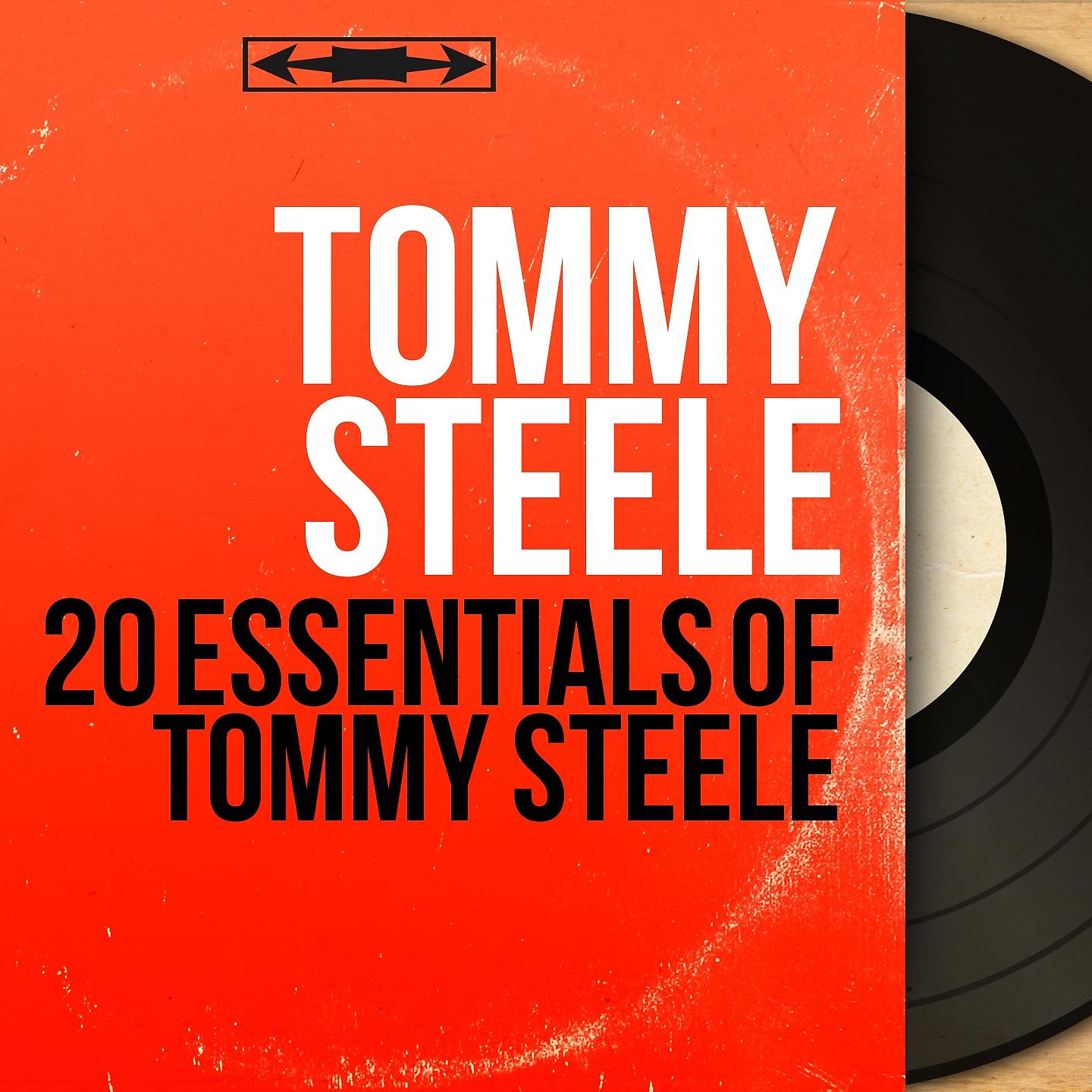 Постер альбома 20 Essentials of Tommy Steele