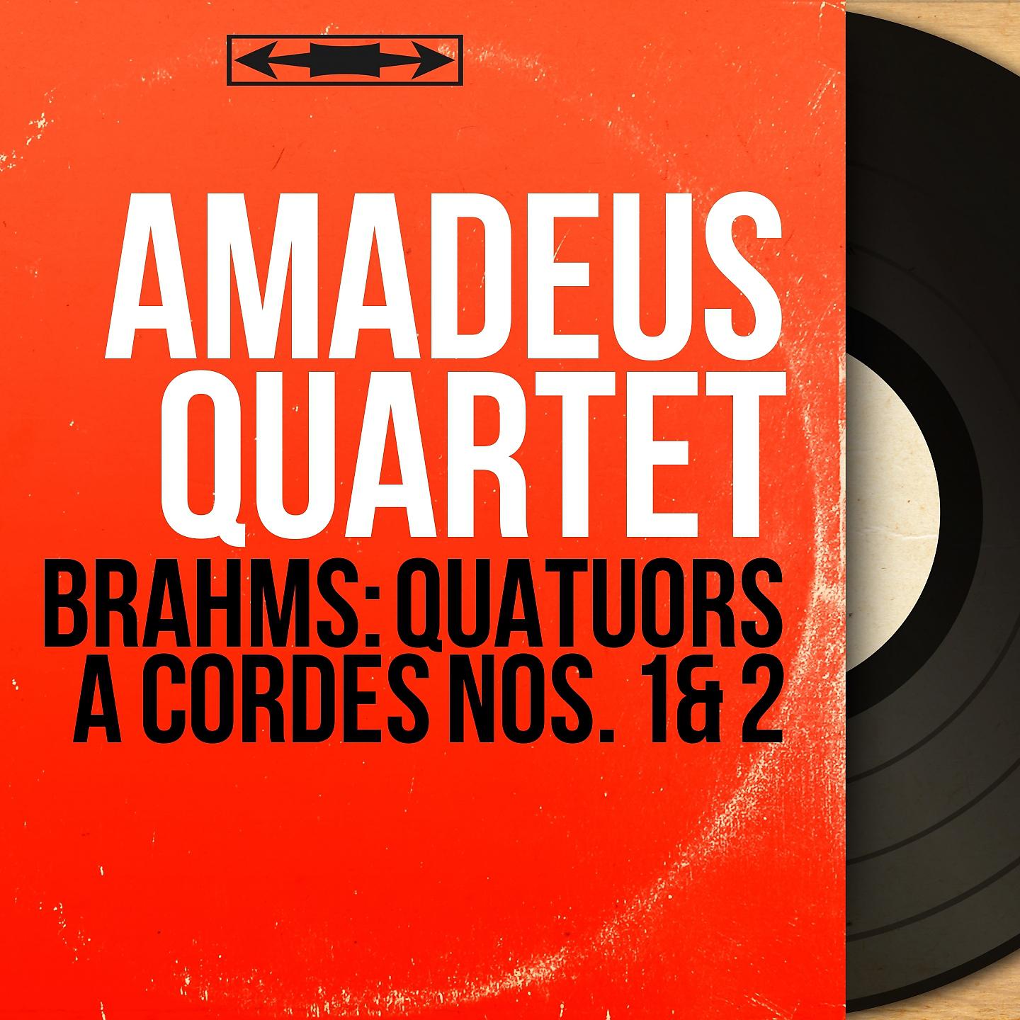 Постер альбома Brahms: Quatuors à cordes Nos. 1 & 2
